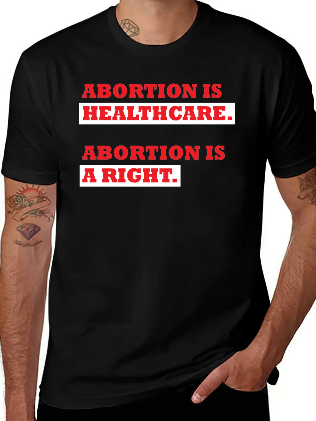 Abortion Is Healthcare Abortion Is Right Casual Graphic T-Shirt – Simple And Comfortable Daily Wear