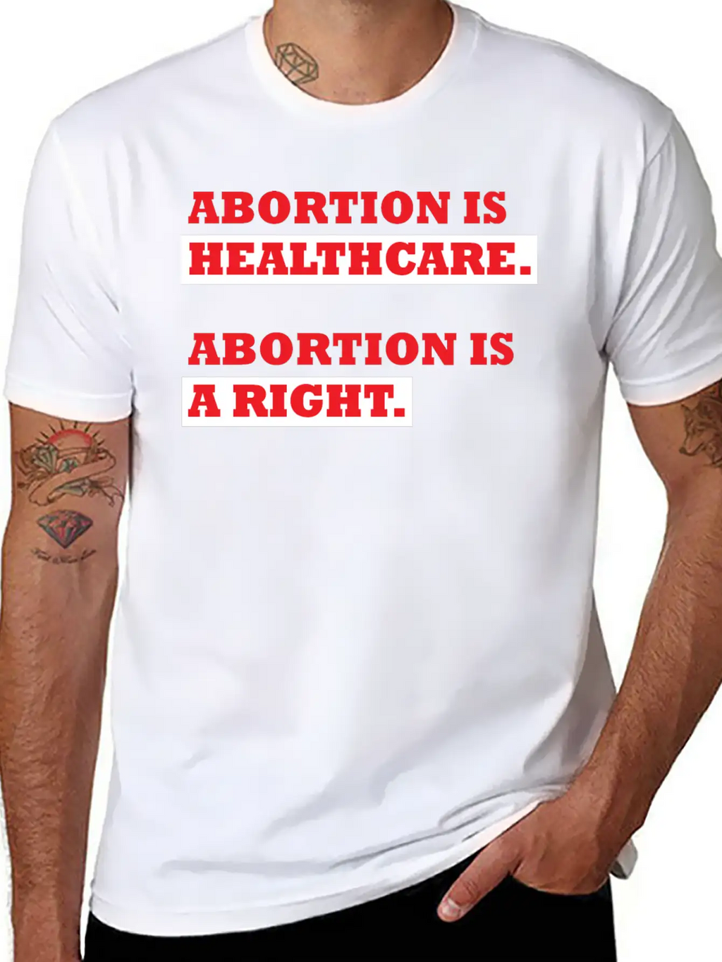Abortion Is Healthcare Abortion Is Right Casual Graphic T-Shirt – Simple And Comfortable Daily Wear