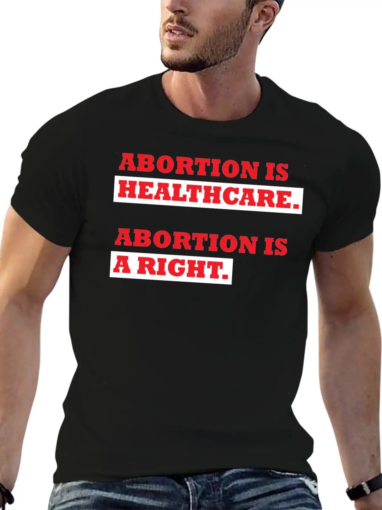 Abortion Is Healthcare Abortion Is Right Casual Graphic T-Shirt – Simple And Comfortable Daily Wear