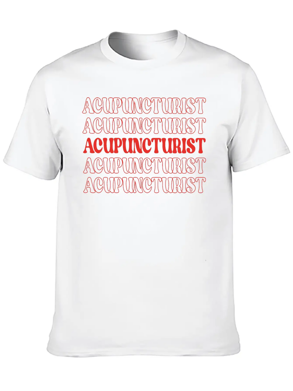 Acupuncturist Acupressure Masseur Masseuse Unisex Casual T-Shirt – Clean Design For Daily Comfort