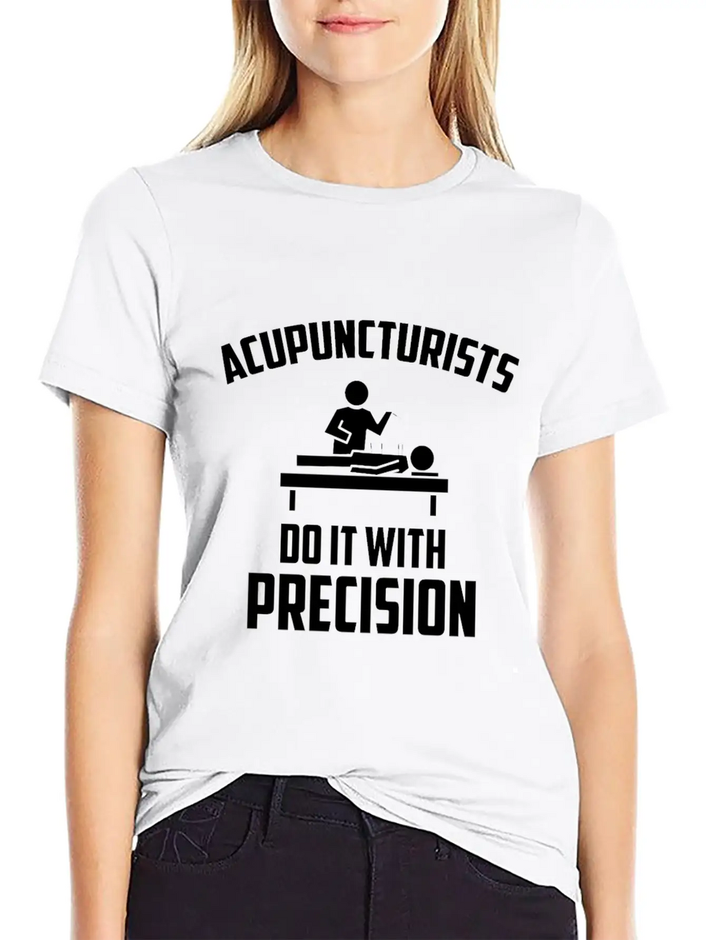 Acupuncturists Acupuncture Do It With Precision Unisex Casual T-Shirt – Clean Design For Daily Comfort