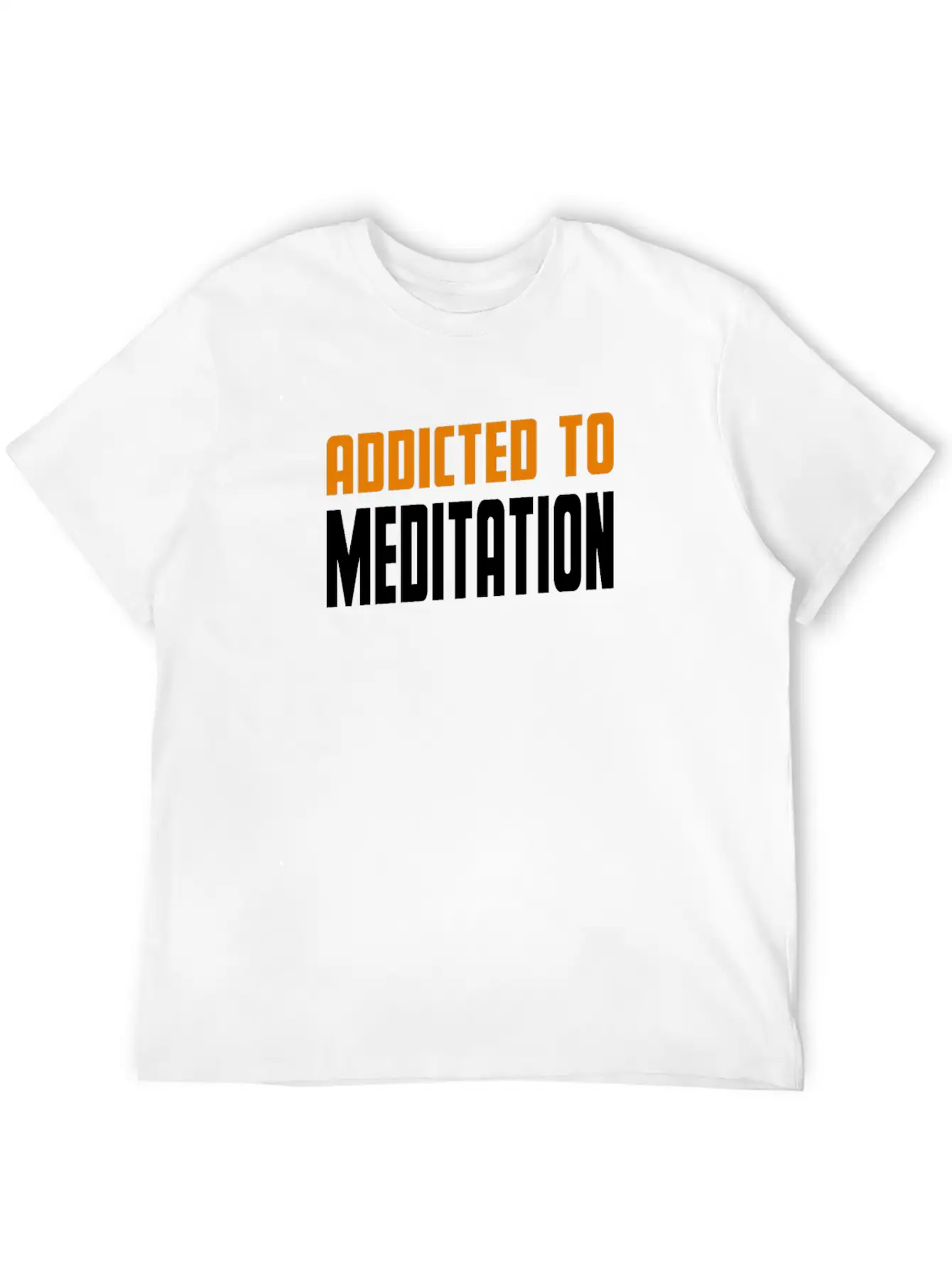 Addicted To Meditation Meditacion Present Unisex Casual T-Shirt – Clean Design For Daily Comfort