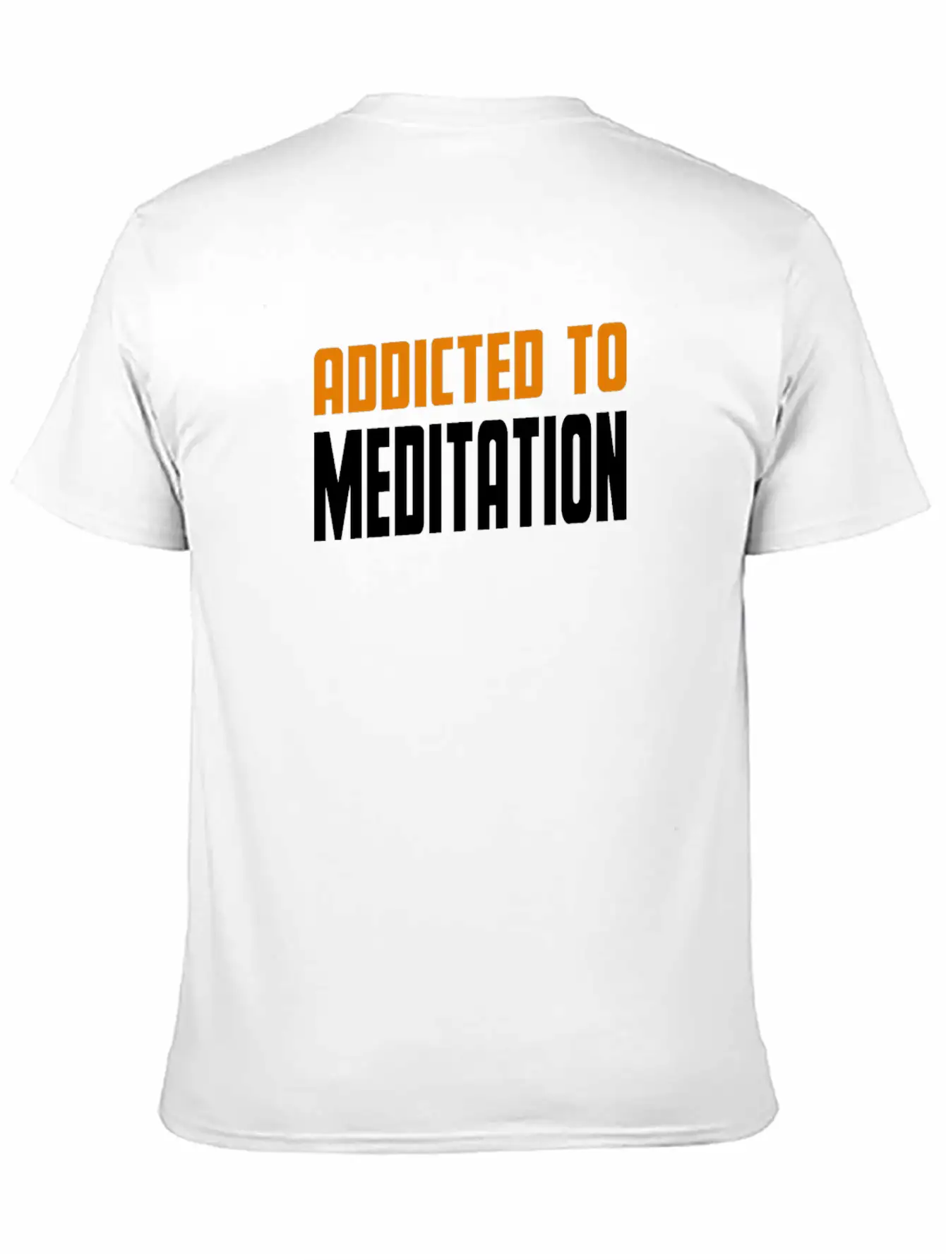 Addicted To Meditation Meditacion Present Unisex Casual T-Shirt – Clean Design For Daily Comfort