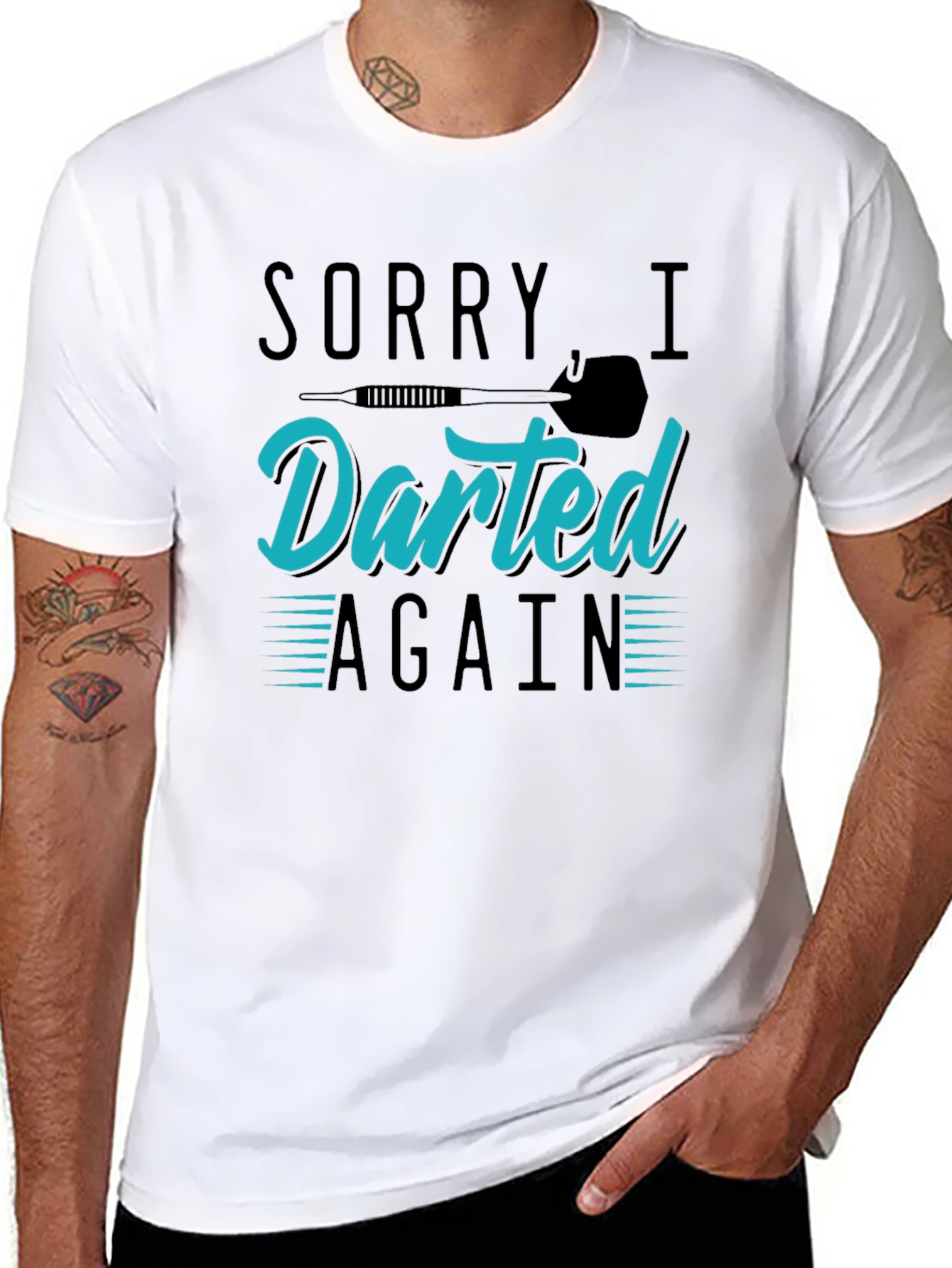 Sorry I Darted Again - Mens Graphic T-Shirt