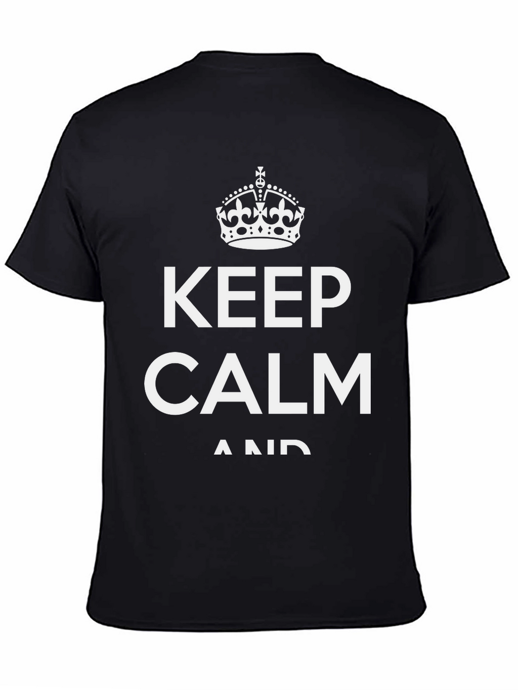 Keep Calm T-Shirt - Black Cotton Blend Classic Design