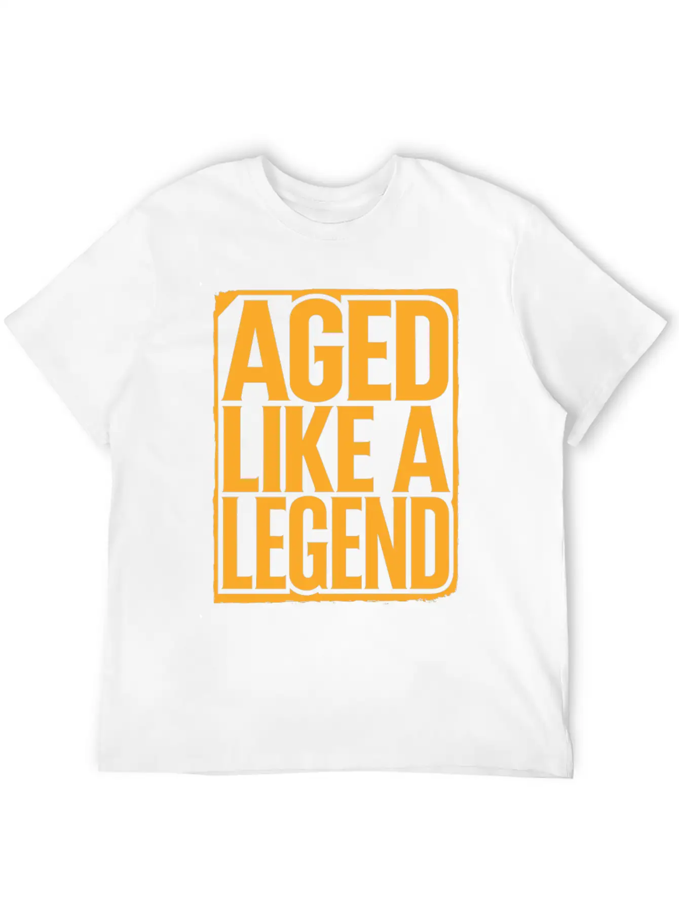 Aged Like A Legend Birthday Getting Older Unisex Casual T-Shirt – Clean Design For Daily Comfort