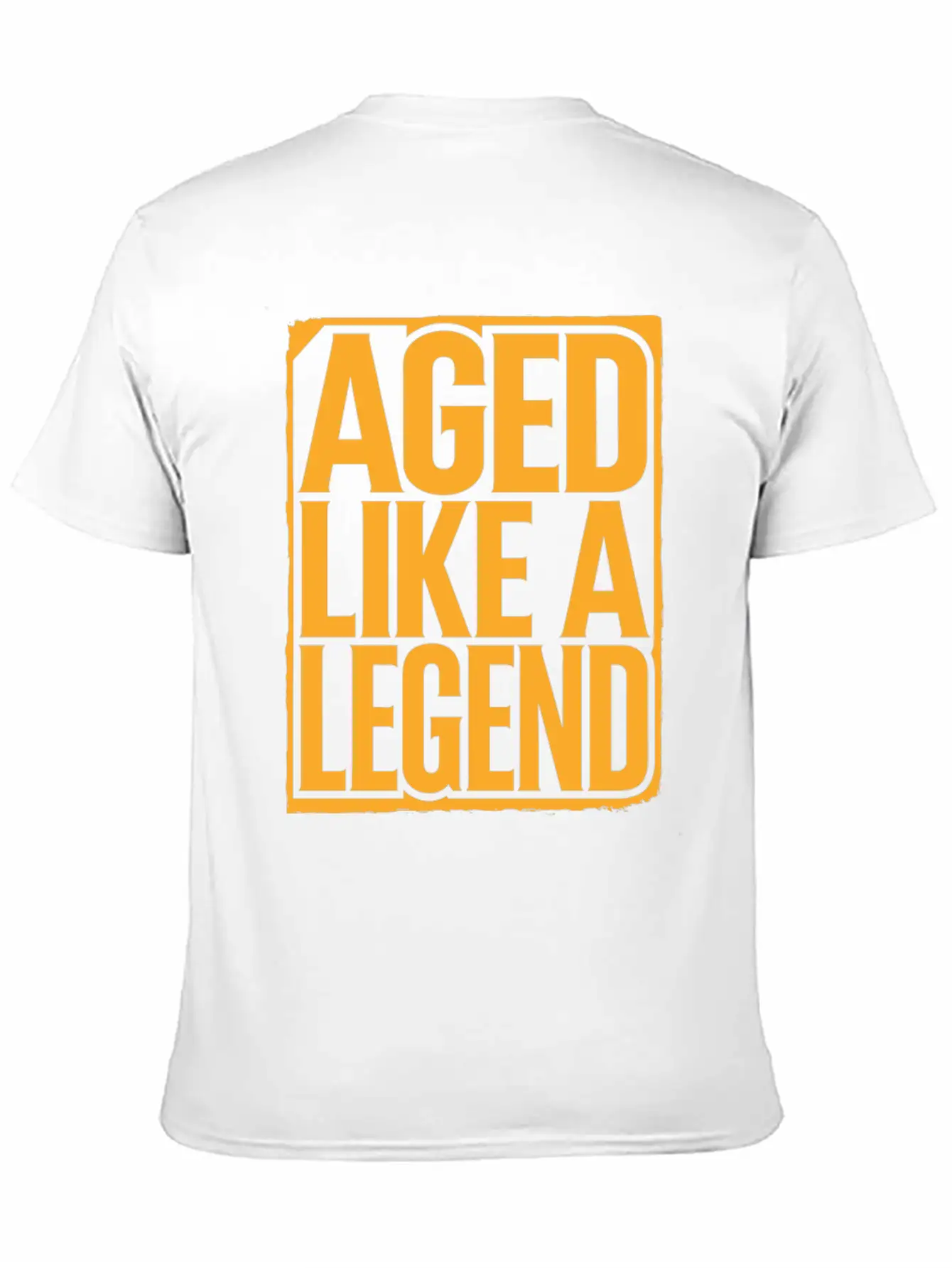 Aged Like A Legend Birthday Getting Older Unisex Casual T-Shirt – Clean Design For Daily Comfort