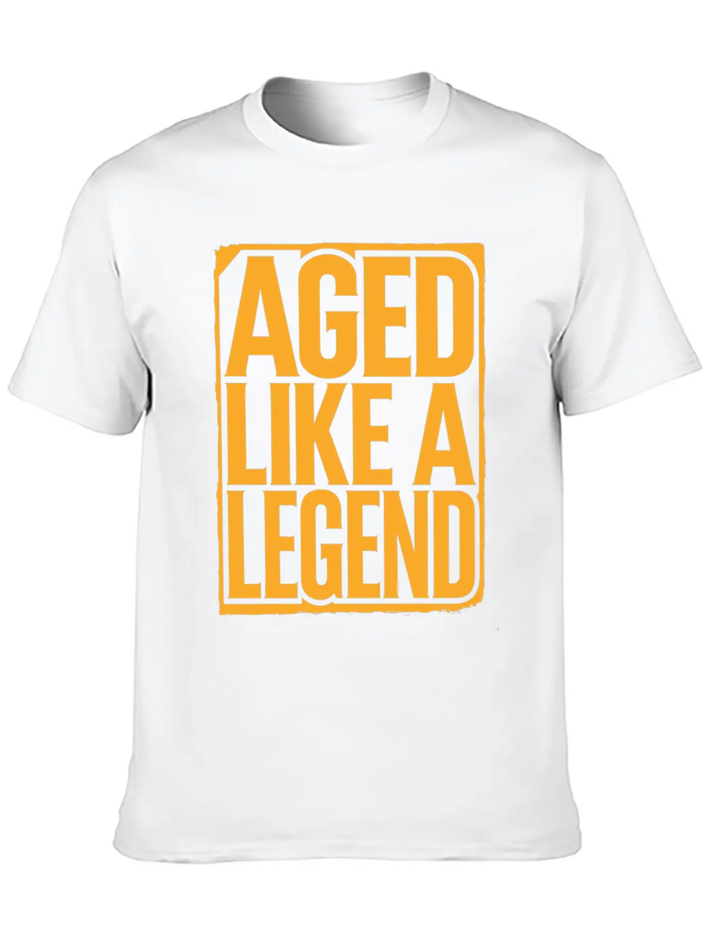 Aged Like A Legend Birthday Getting Older Unisex Casual T-Shirt – Clean Design For Daily Comfort