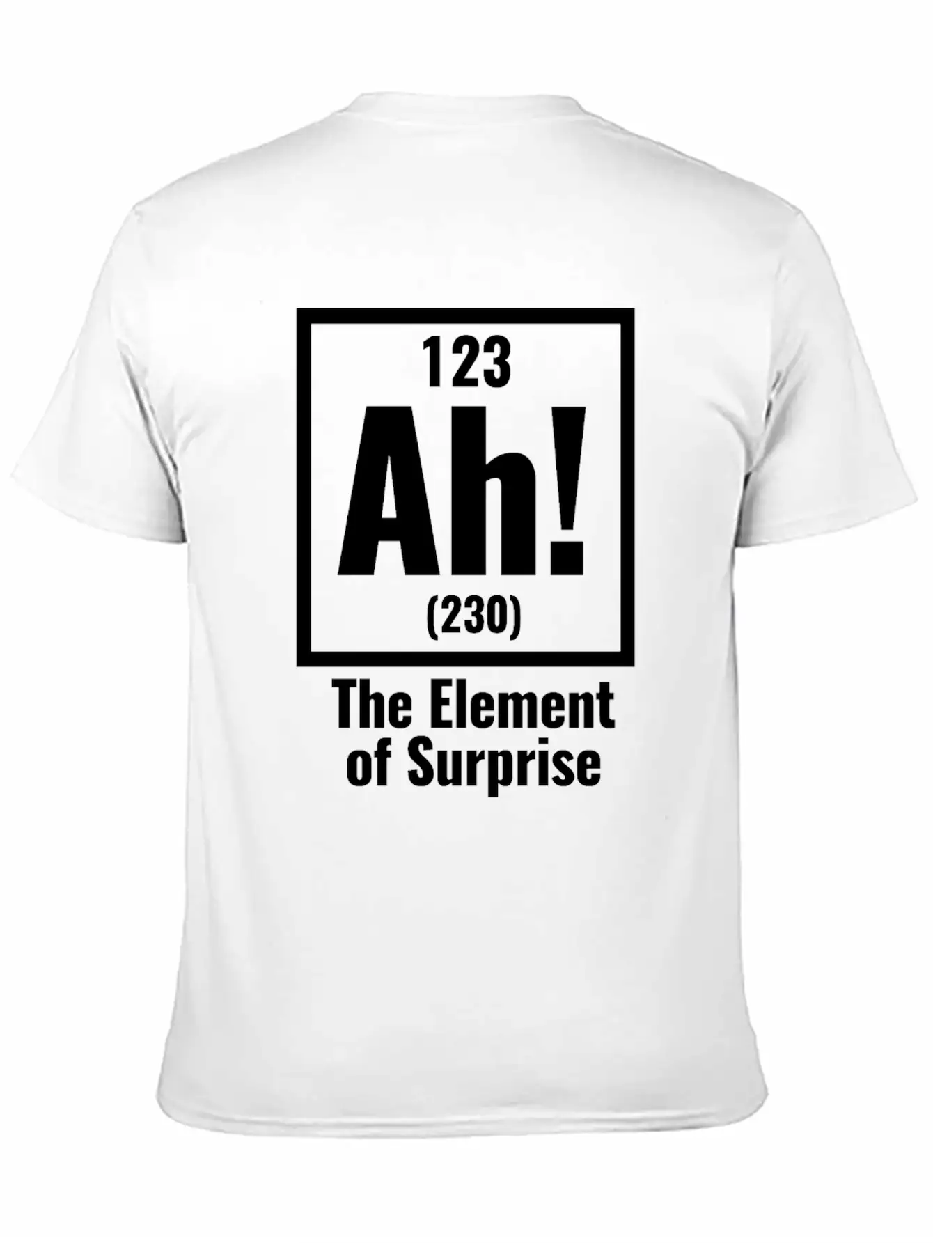 AH! The Element Of Surprise Unisex Casual T-Shirt – Clean Design For Daily Comfort