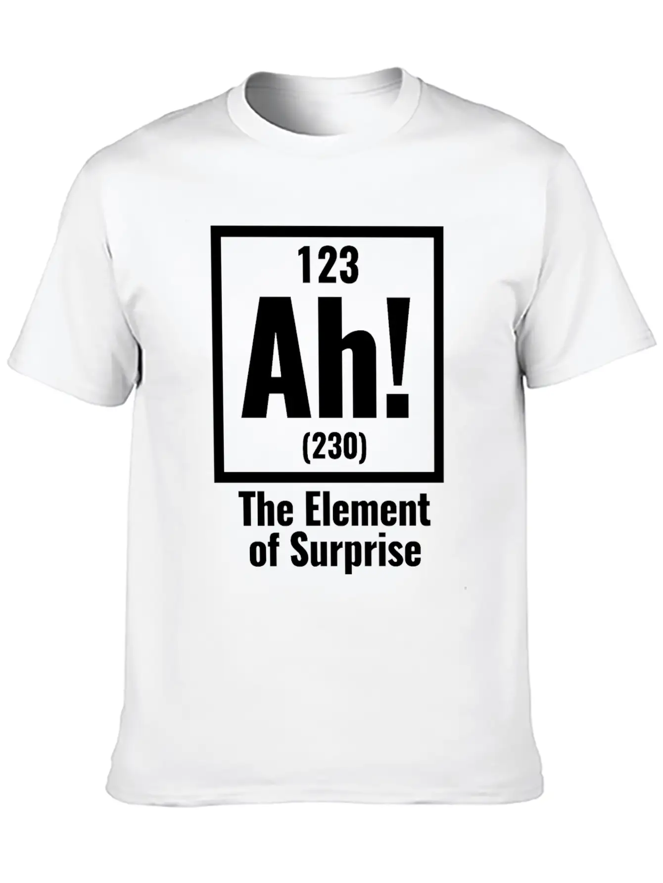 AH! The Element Of Surprise Unisex Casual T-Shirt – Clean Design For Daily Comfort