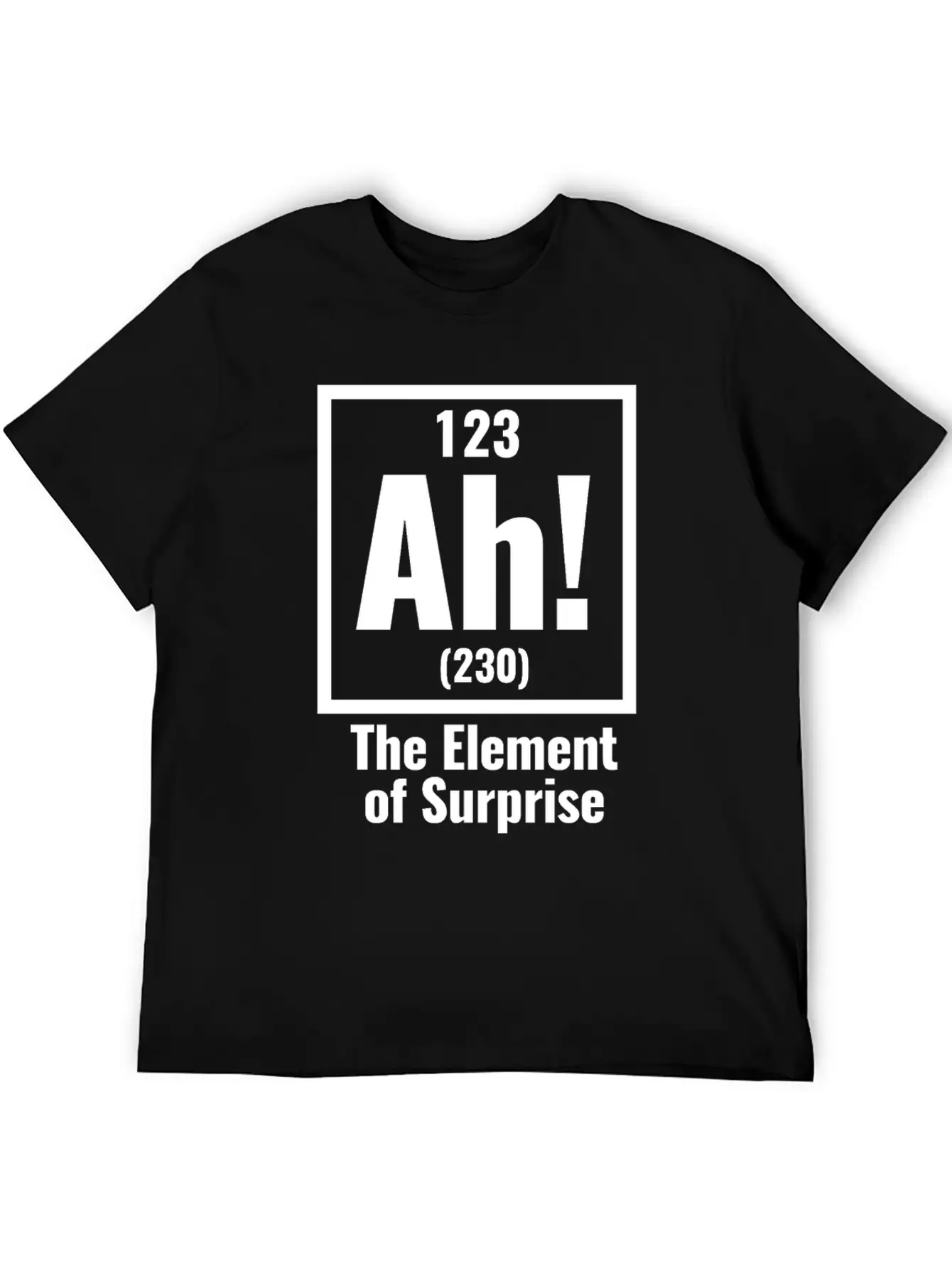 AH! The Element Of Surprise Unisex Casual T-Shirt – Clean Design For Daily Comfort