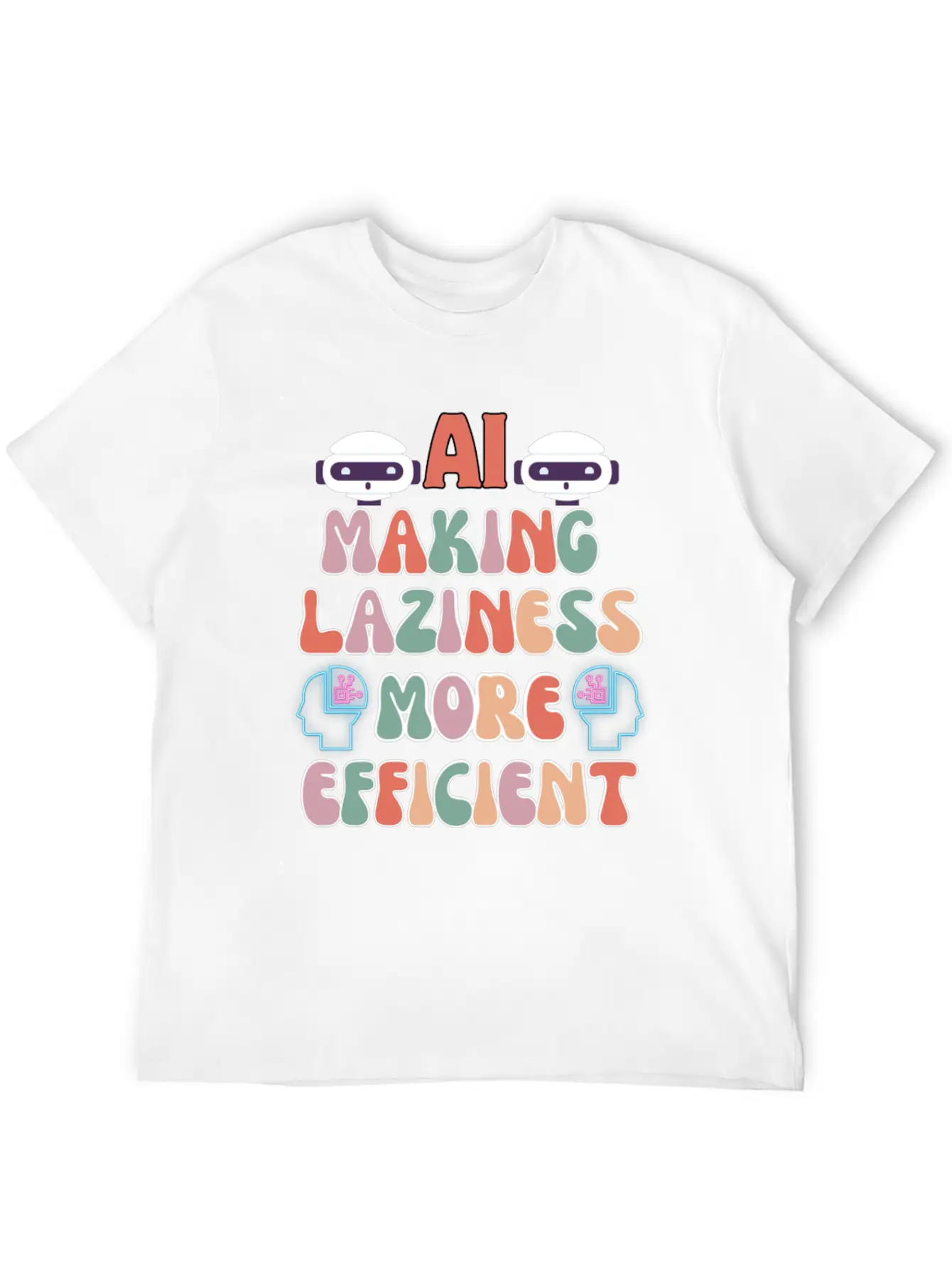 AI Making Laziness More Efficient Classic Fit Graphic Tee For Daily Comfort – Unisex Cotton Shirt