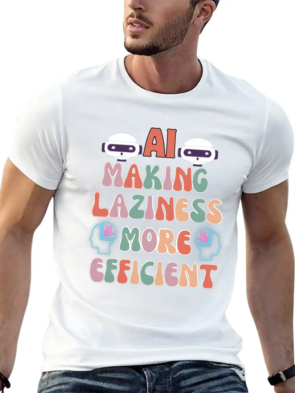 AI Making Laziness More Efficient Stylish Everyday T-Shirt – Unisex Basic Cotton Tee
