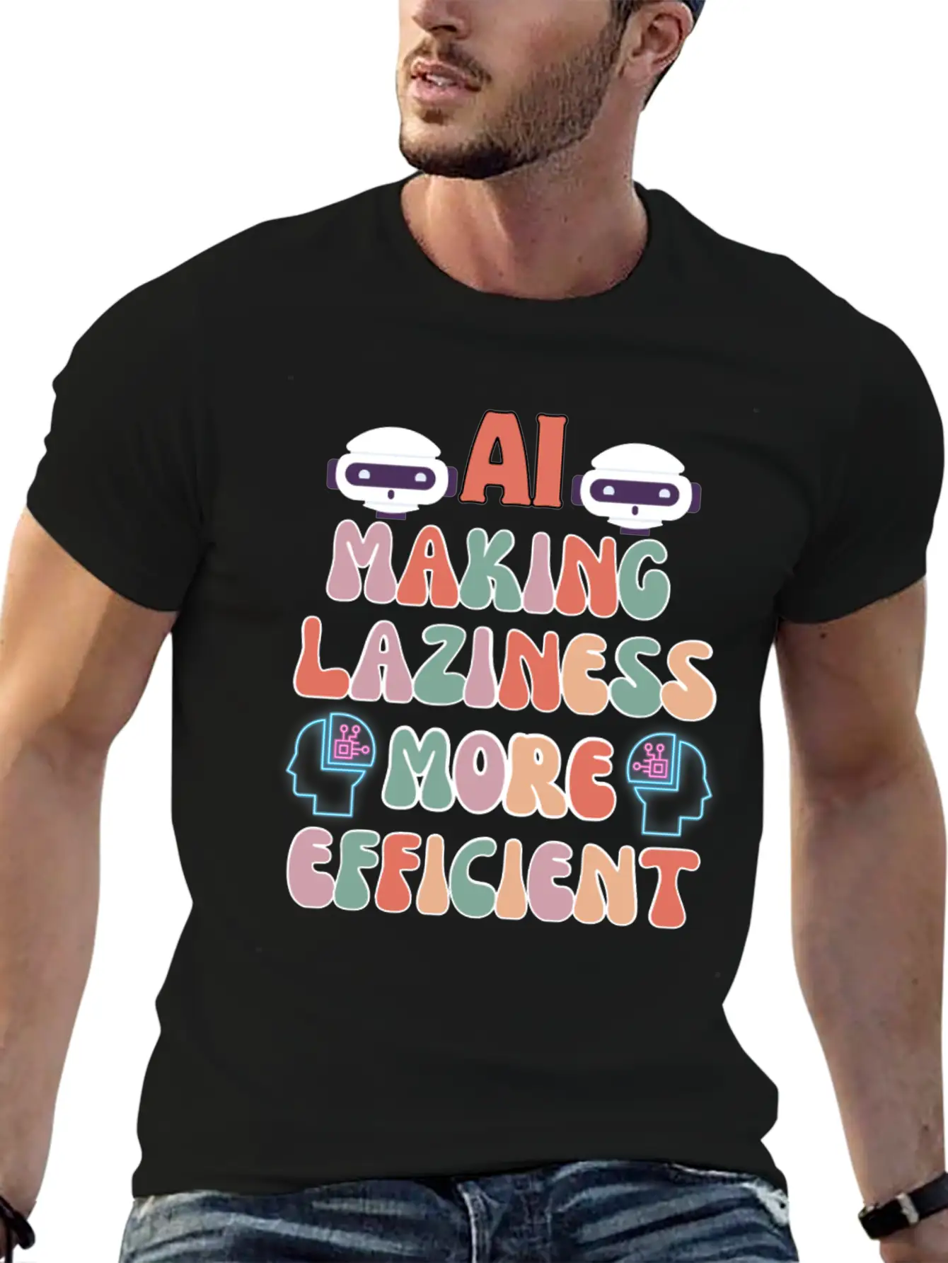 AI Making Laziness More Efficient Stylish Everyday T-Shirt – Unisex Basic Cotton Tee