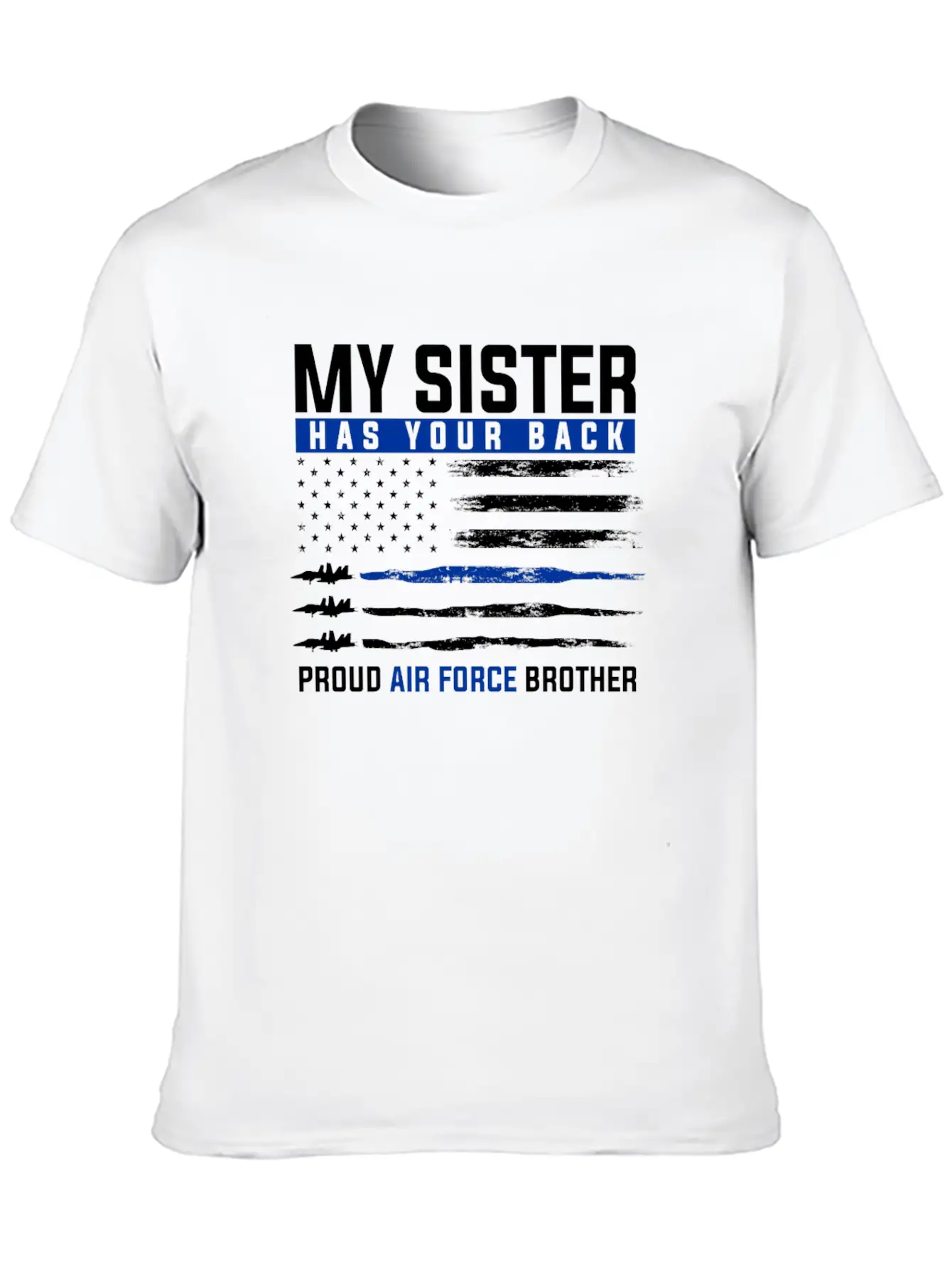 Air Sister Force Military Family Proud Brother Unisex Casual T-Shirt – Clean Design For Daily Comfort