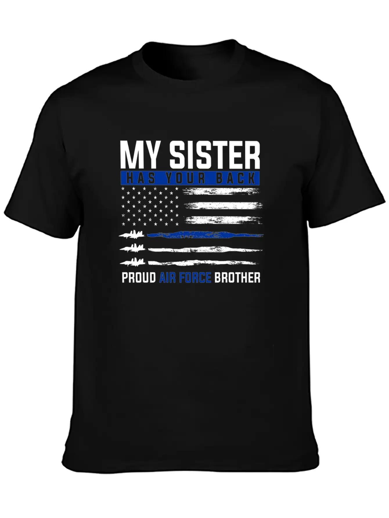 Air Sister Force Military Family Proud Brother Unisex Casual T-Shirt – Clean Design For Daily Comfort