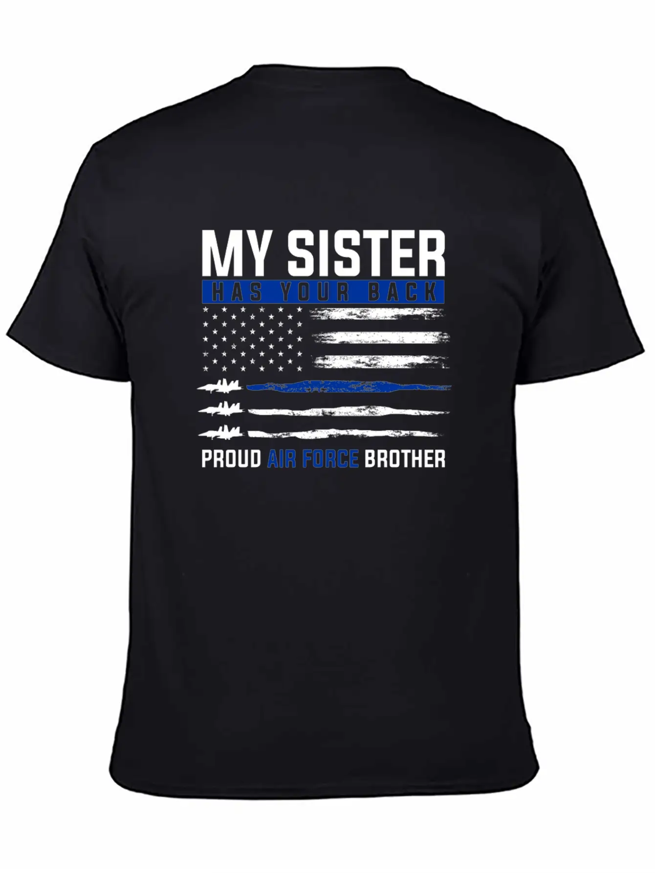 Air Sister Force Military Family Proud Brother Unisex Casual T-Shirt – Clean Design For Daily Comfort