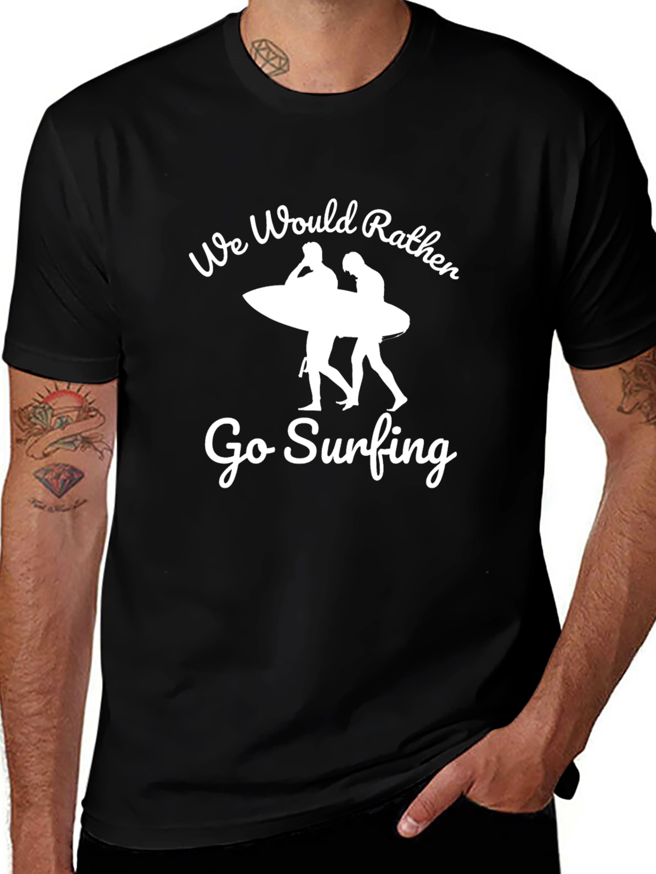 Surfing Graphic T-Shirt - We Would Rather Go Surfing