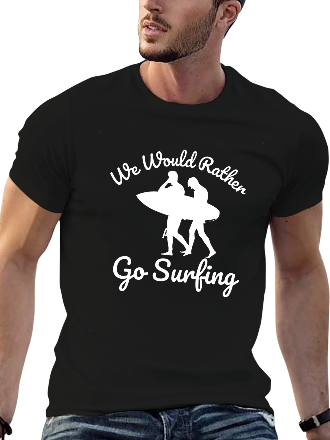 Surfing Graphic T-Shirt - We Would Rather Go Surfing