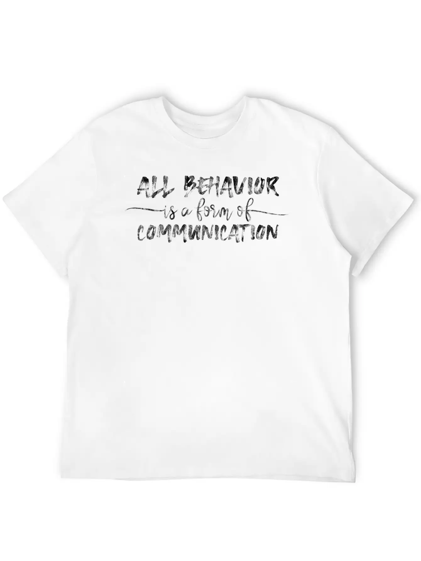 All Behavior Is A Form Of Communication 2 Breathable Soft Cotton T-Shirt – Timeless Casual Look