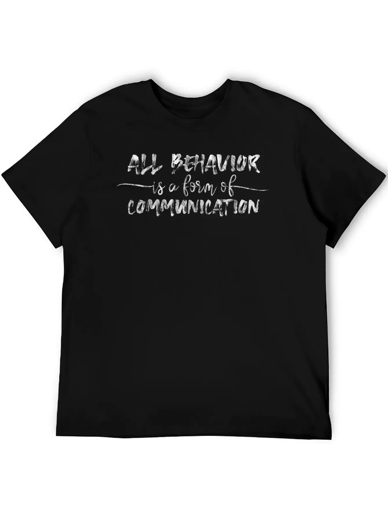 All Behavior Is A Form Of Communication 2 Breathable Soft Cotton T-Shirt – Timeless Casual Look