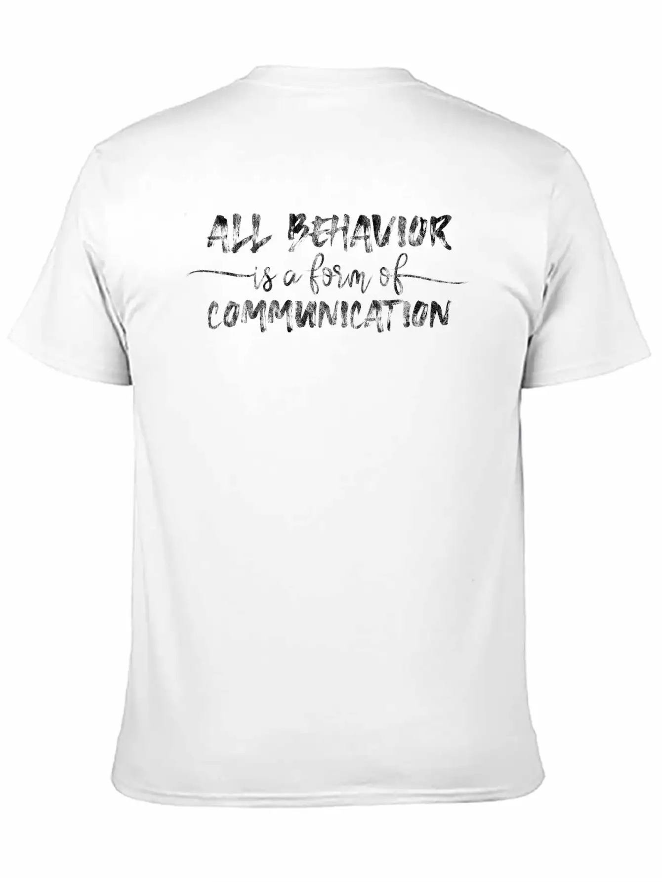 All Behavior Is A Form Of Communication 2 Breathable Soft Cotton T-Shirt – Timeless Casual Look