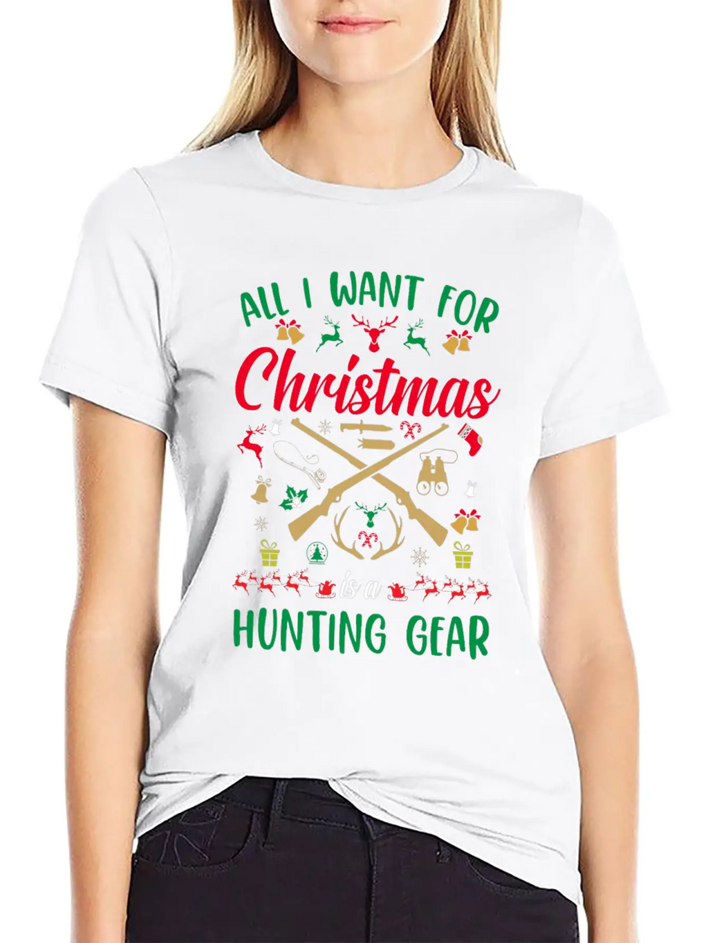 All I Want For Christmas Is A Hunting Gear Unisex Casual T-Shirt – Clean Design For Daily Comfort