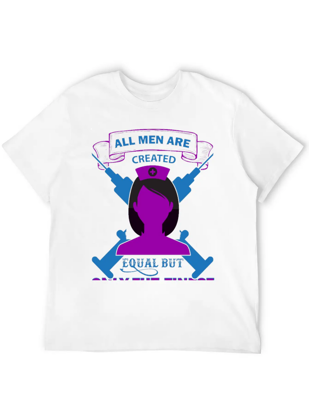 All Men Are Created Equal But Only The Finest Unisex Short Sleeve Soft Cotton T-Shirt – Casual Everyday Wear