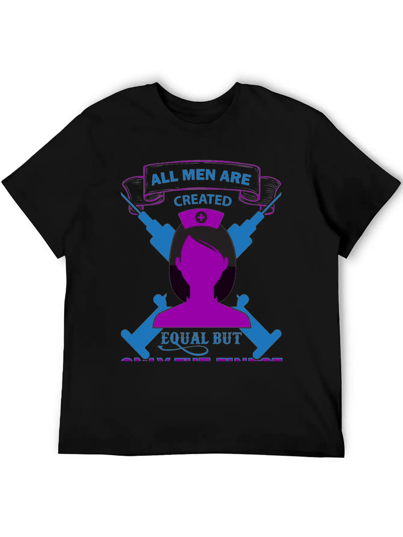 All Men Are Created Equal But Only The Finest Unisex Short Sleeve Soft Cotton T-Shirt – Casual Everyday Wear