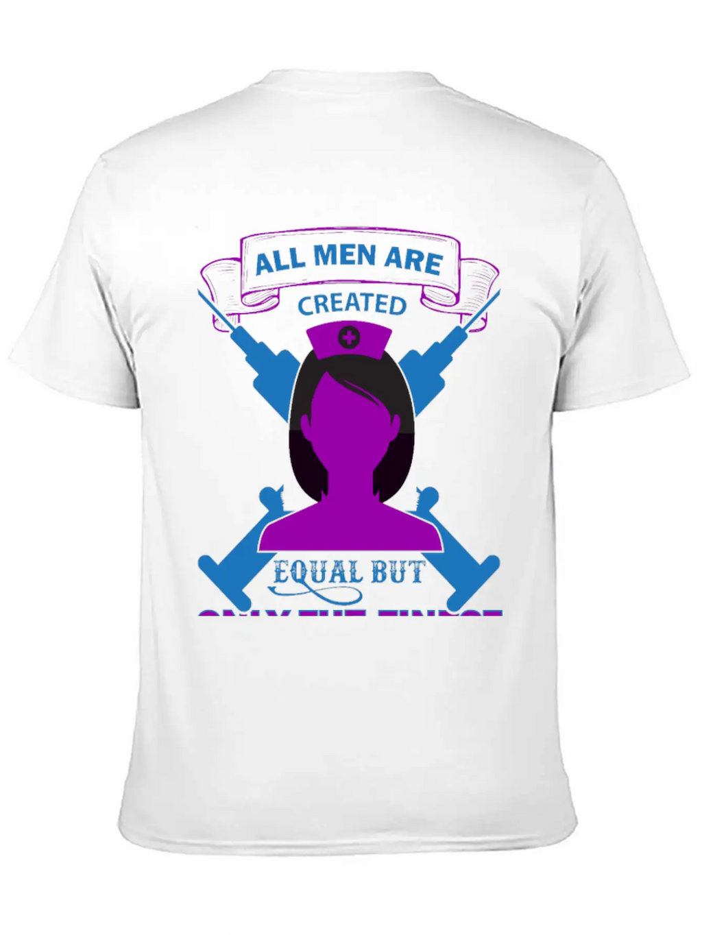 All Men Are Created Equal But Only The Finest Unisex Short Sleeve Soft Cotton T-Shirt – Casual Everyday Wear