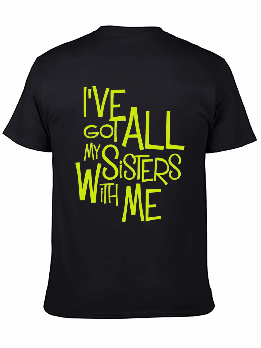 All My Sisters Unisex Casual T-Shirt – Clean Design For Daily Comfort