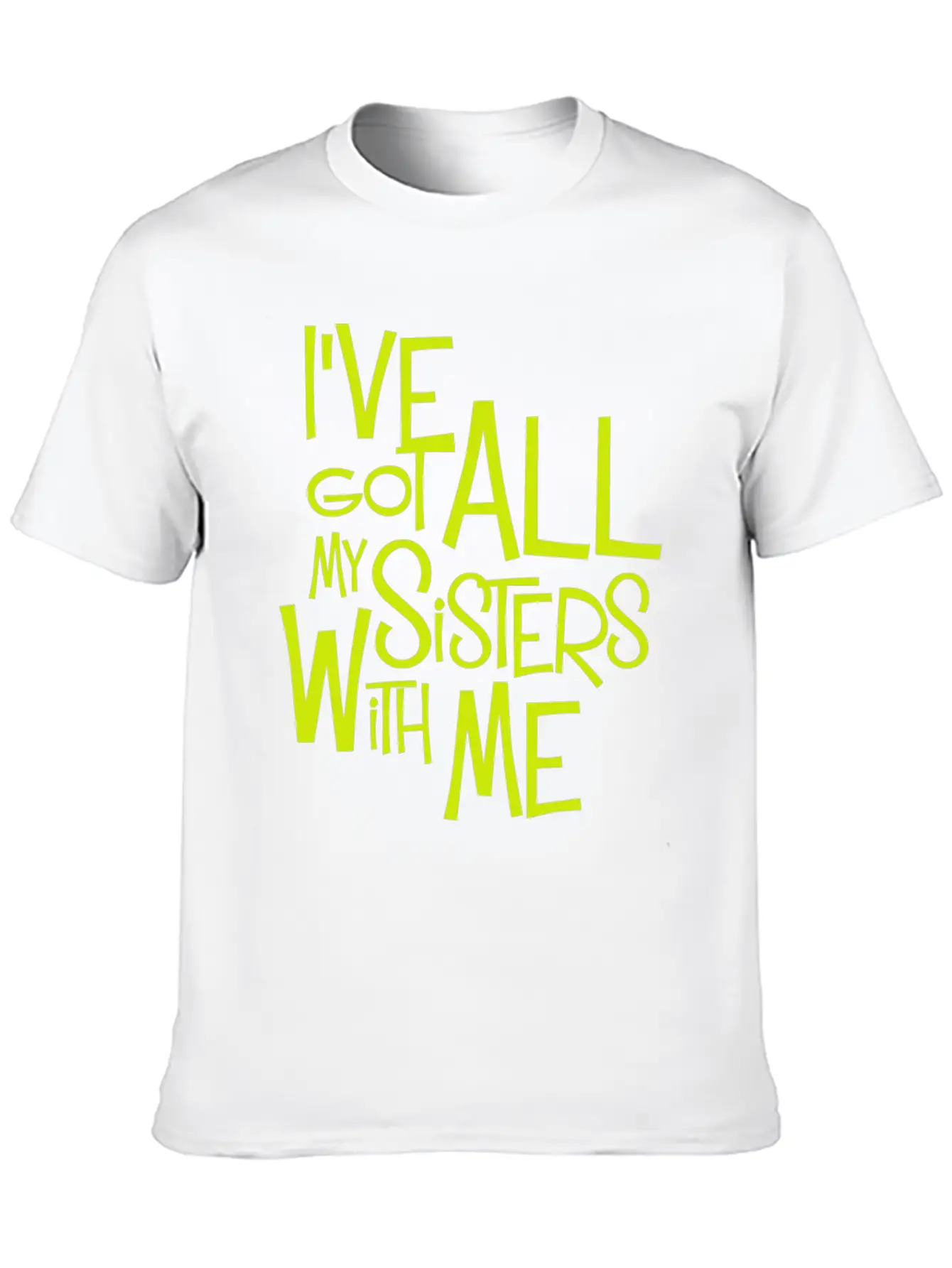 All My Sisters Unisex Casual T-Shirt – Clean Design For Daily Comfort