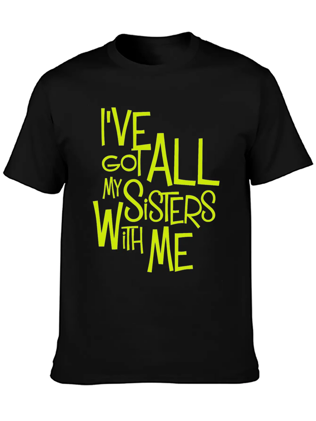 All My Sisters Unisex Casual T-Shirt – Clean Design For Daily Comfort
