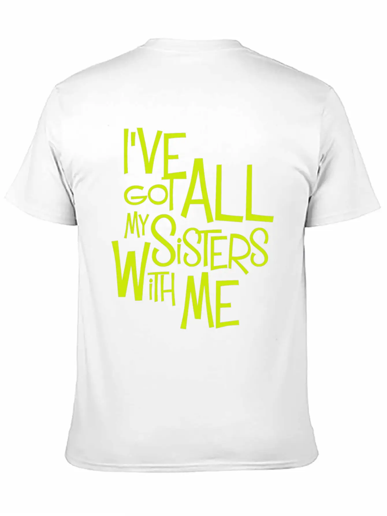 All My Sisters Unisex Casual T-Shirt – Clean Design For Daily Comfort