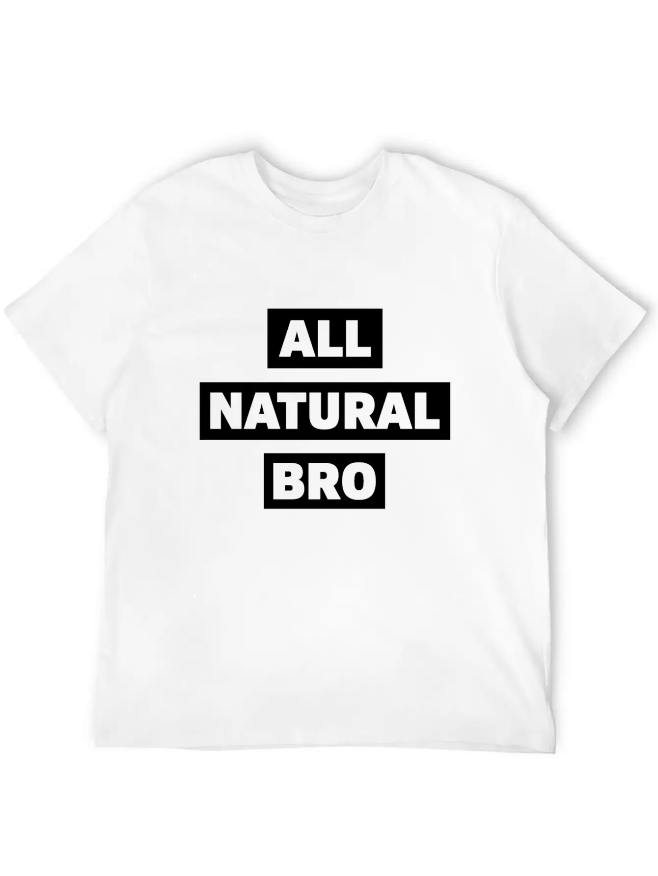 All Natural Bro Fitness Gym Motivation Classic Fit Graphic Tee For Daily Comfort – Unisex Cotton Shirt