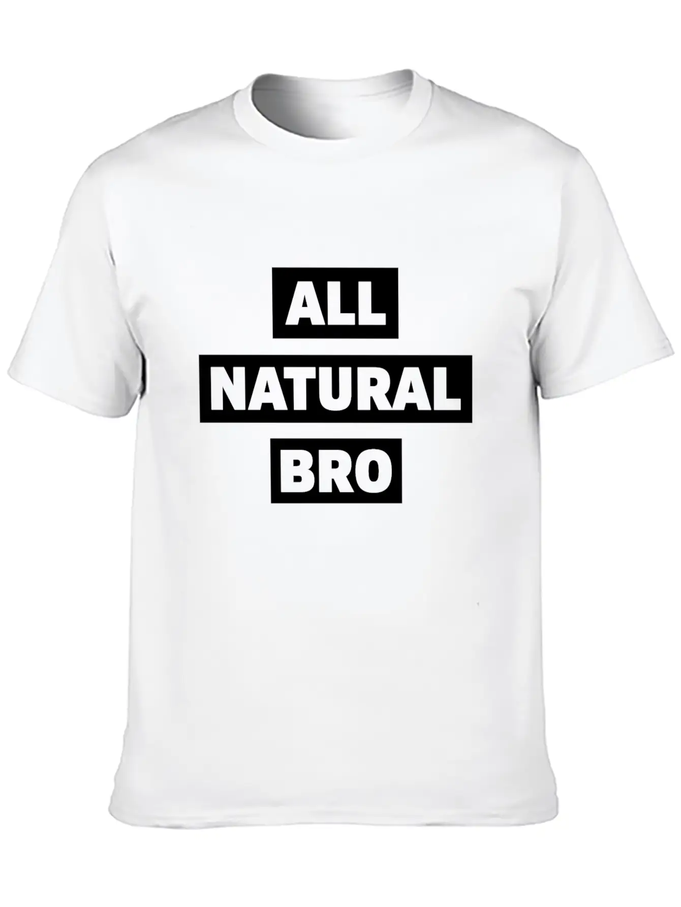 All Natural Bro Fitness Gym Motivation Classic Fit Graphic Tee For Daily Comfort – Unisex Cotton Shirt