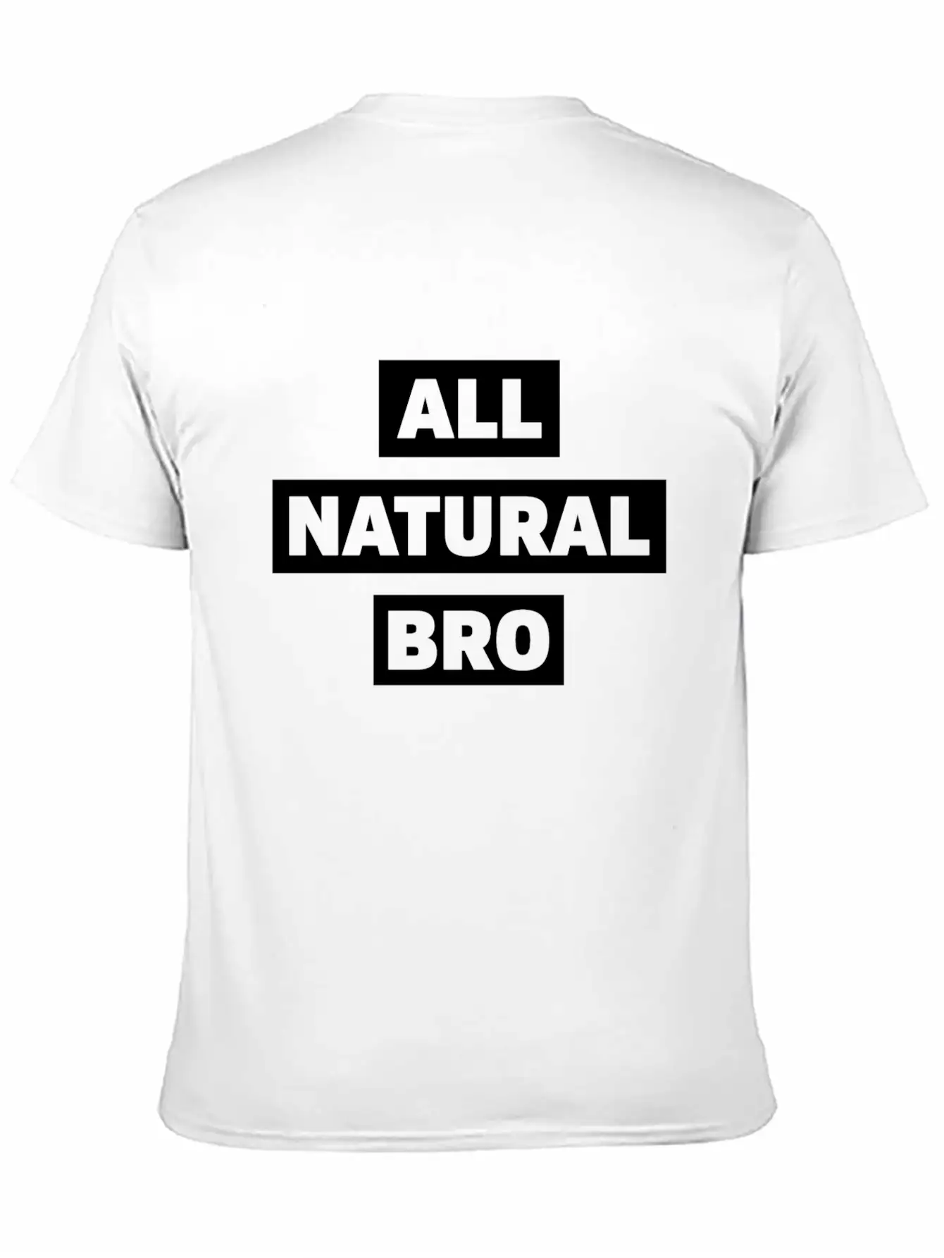 All Natural Bro Fitness Gym Motivation Classic Fit Graphic Tee For Daily Comfort – Unisex Cotton Shirt