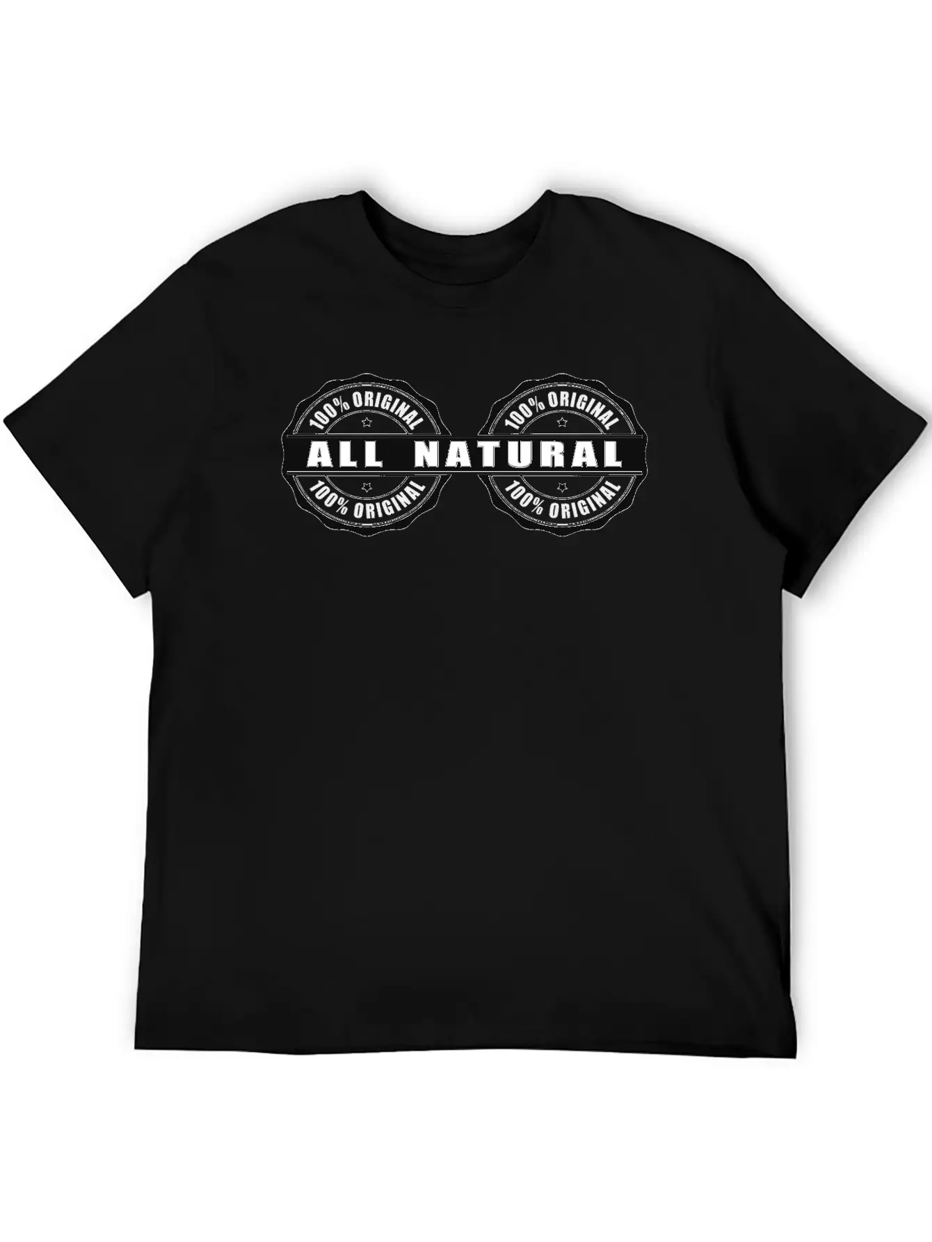 All Natural, Not Artificially Enhanced, Real Deal! Unisex Short Sleeve Soft Cotton T-Shirt – Casual Everyday Wear