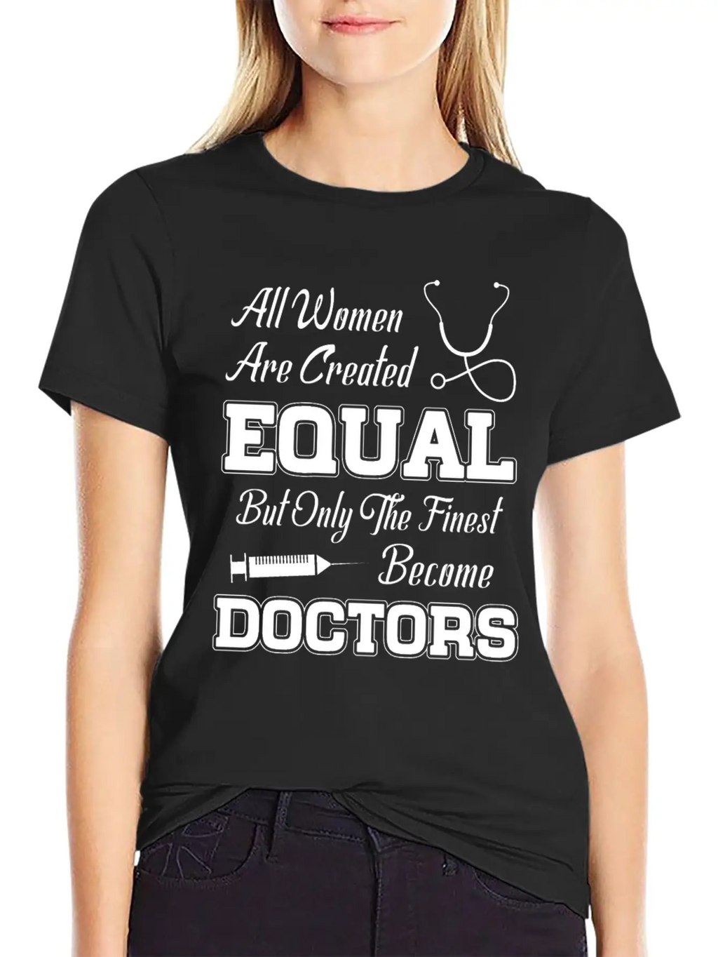 All Women Are Created Equal But Only The Finest Be Stylish Everyday T-Shirt – Unisex Basic Cotton Tee