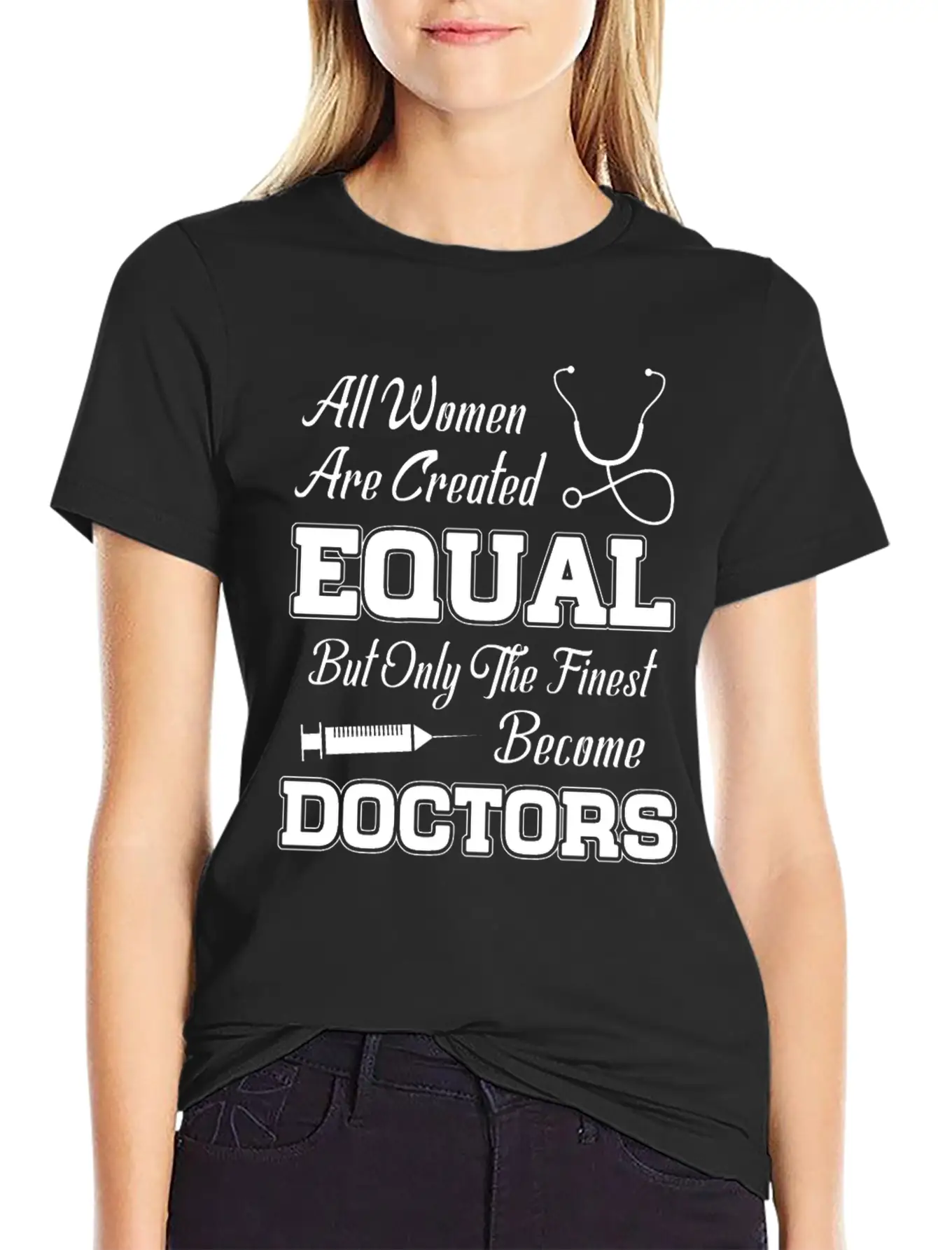 All Women Are Created Equal But Only The Finest Be Stylish Everyday T-Shirt – Unisex Basic Cotton Tee
