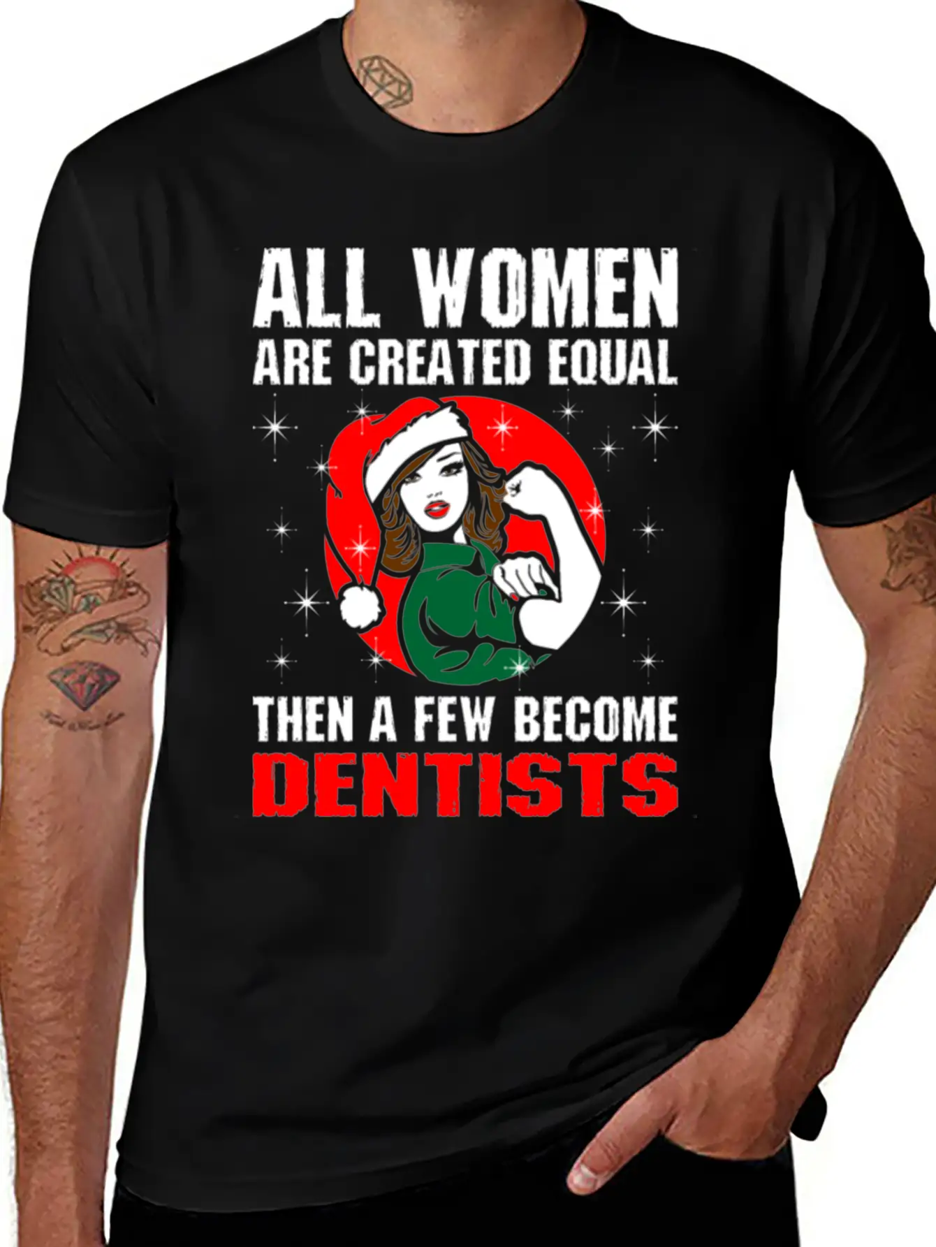 All Women Are Created Equal The A Few Become Denti Unisex Casual T-Shirt – Clean Design For Daily Comfort