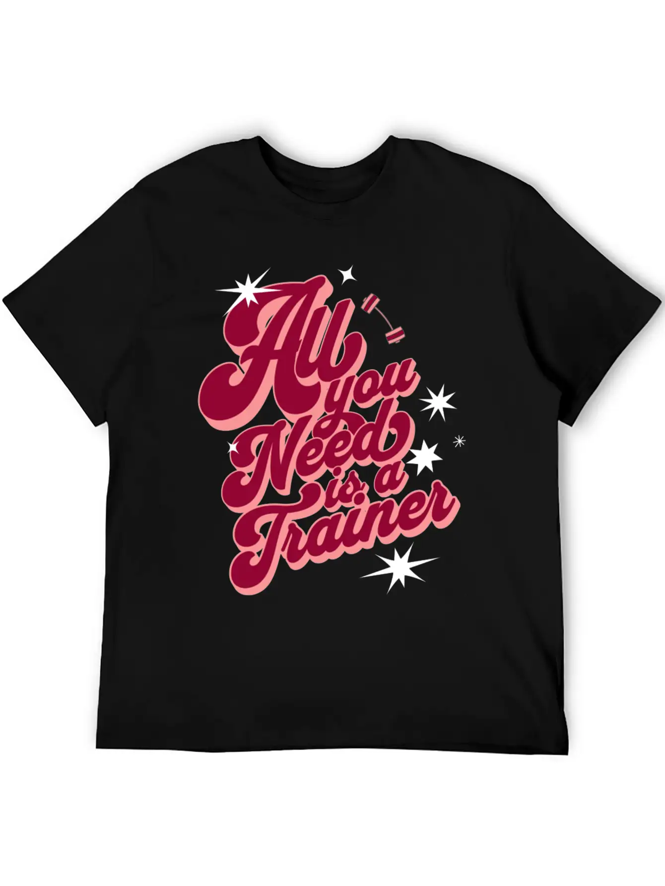 All You Need Is A Trainer Unisex Casual T-Shirt – Clean Design For Daily Comfort