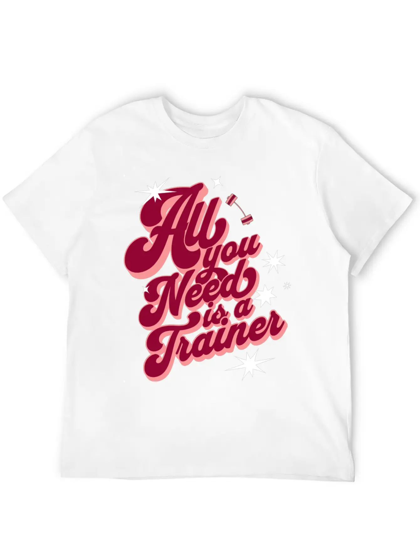 All You Need Is A Trainer Unisex Casual T-Shirt – Clean Design For Daily Comfort