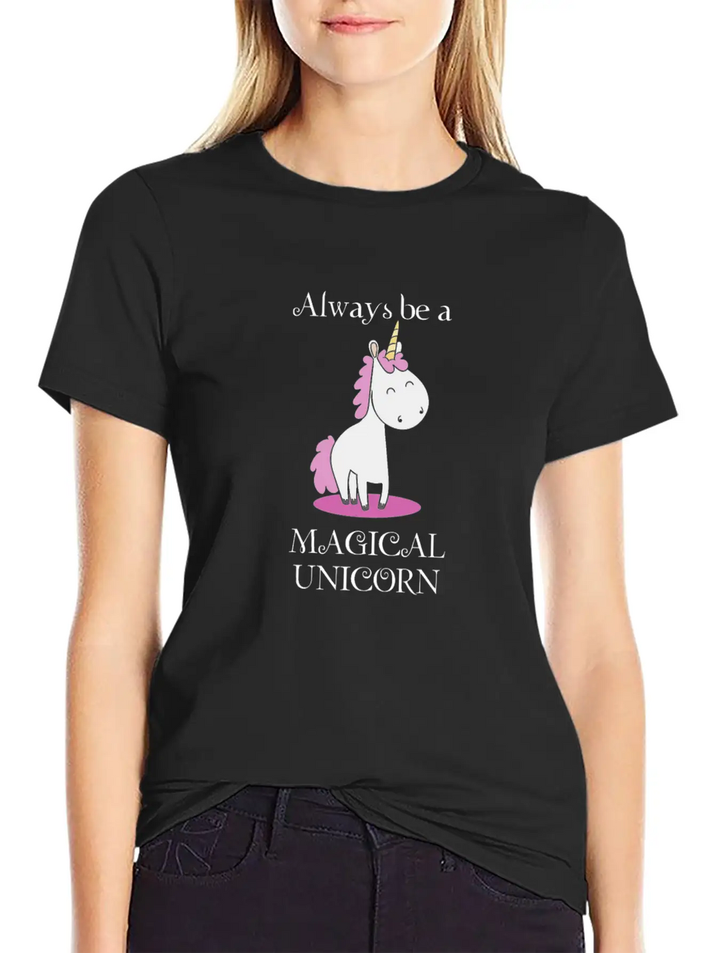 Always Be A Magical Unicorn Funny Unicorn Gift Unisex Short Sleeve Soft Cotton T-Shirt – Casual Everyday Wear