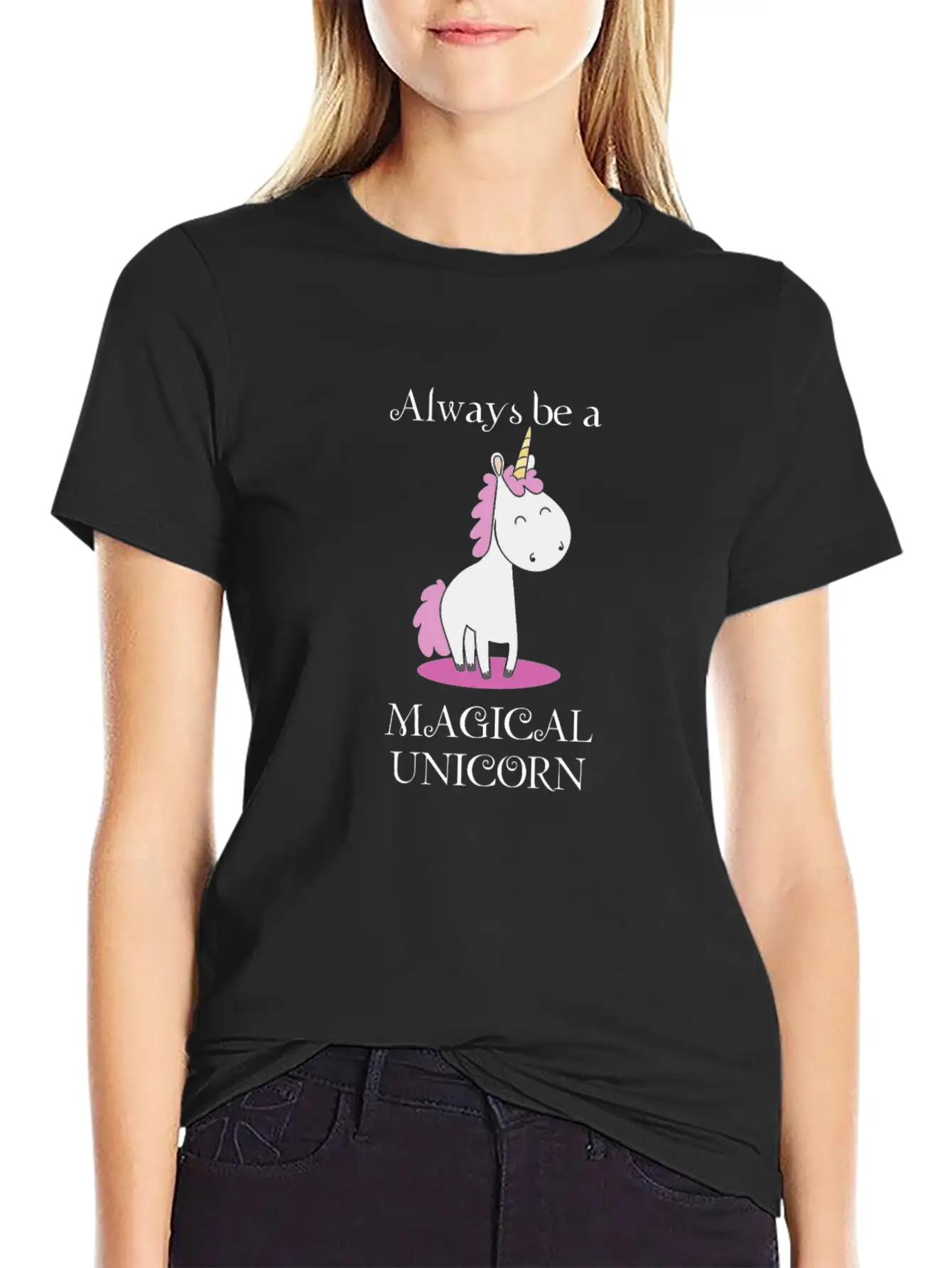 Always Be A Magical Unicorn Funny Unicorn Gift Unisex Short Sleeve Soft Cotton T-Shirt – Casual Everyday Wear