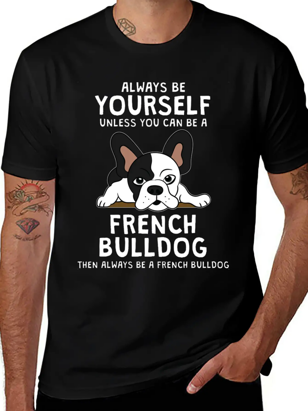 Always Be French Bulldog Clothes Frenchie Outfit S Casual Graphic T-Shirt – Simple And Comfortable Daily Wear