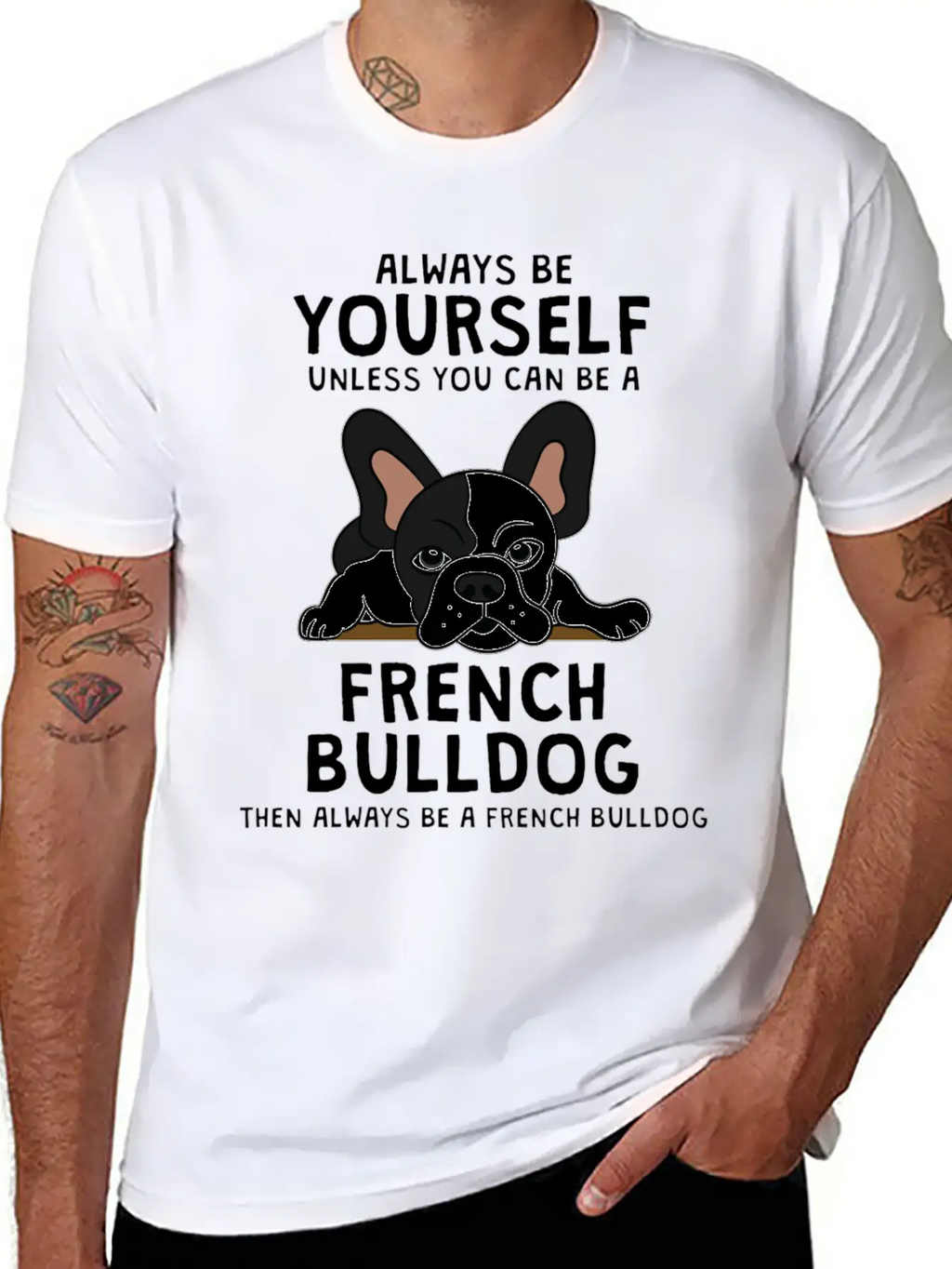 Always Be French Bulldog Clothes Frenchie Outfit S Casual Graphic T-Shirt – Simple And Comfortable Daily Wear