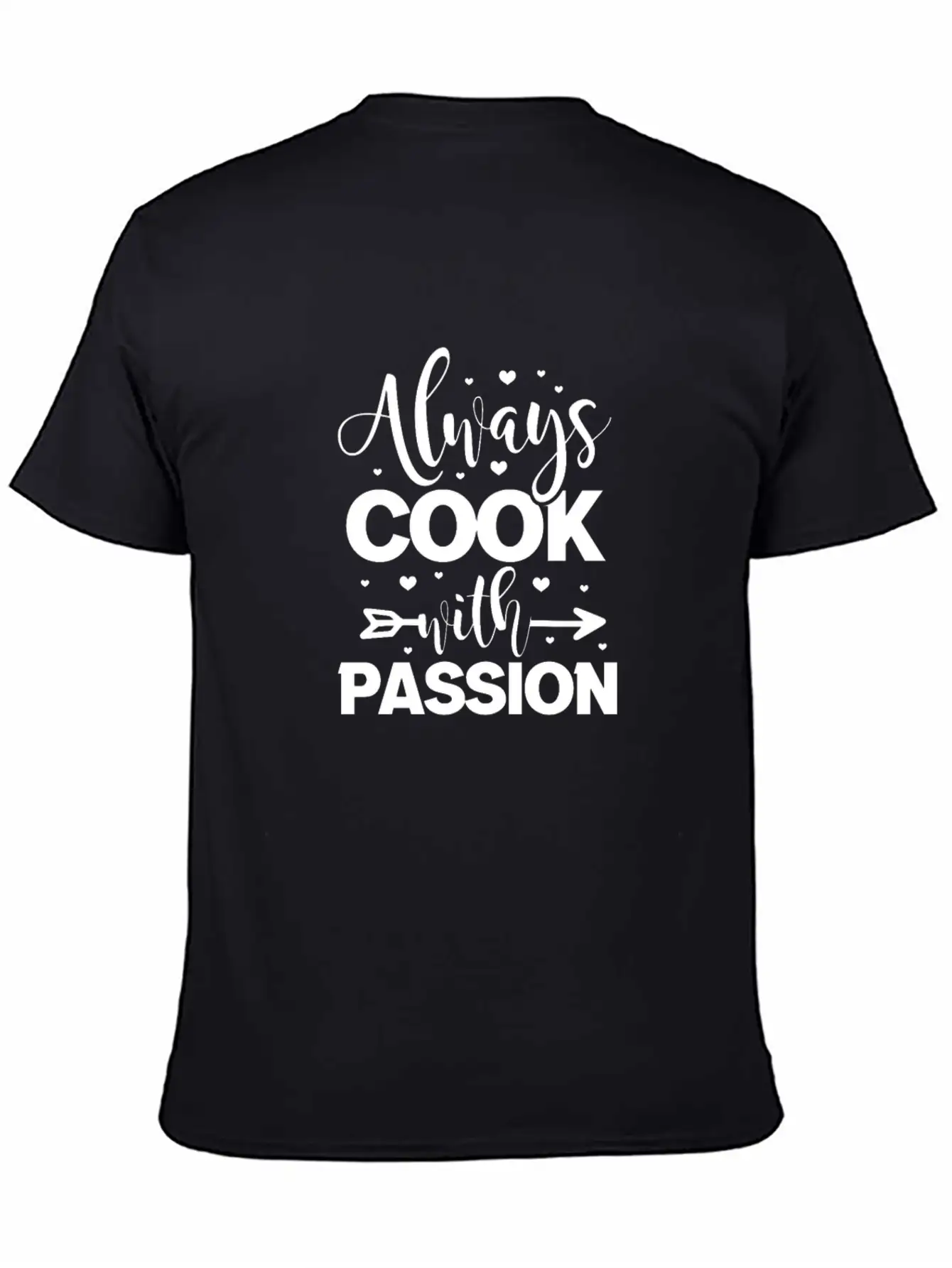 Always Cook With Passion Cooking Stylish Everyday T-Shirt – Unisex Basic Cotton Tee