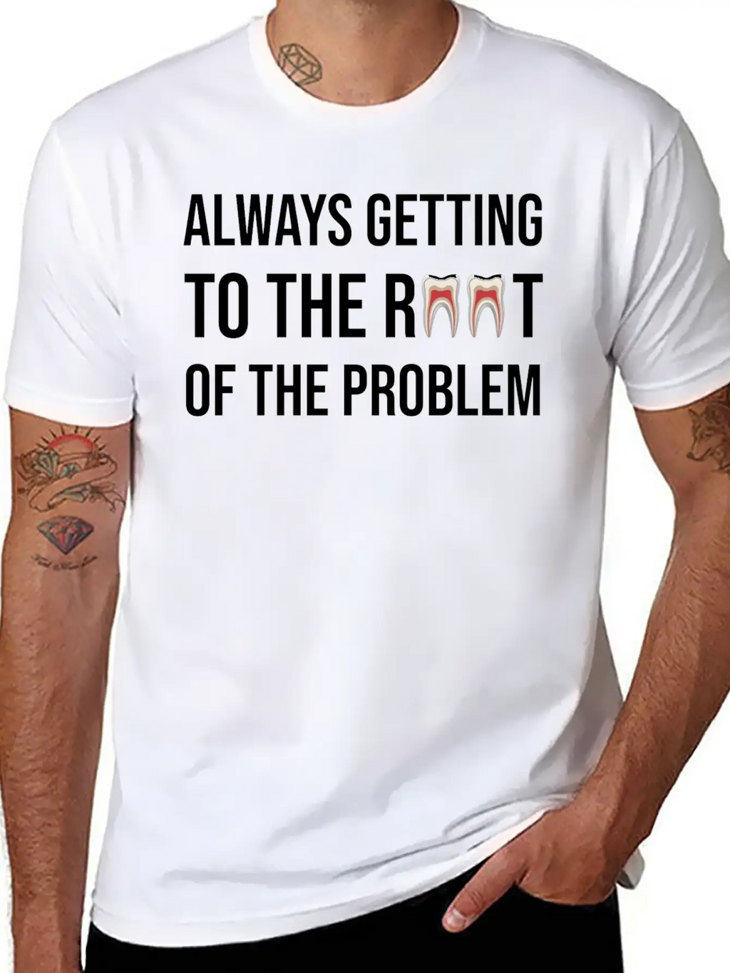 Always Getting To The Root Problem Funny Dentist Unisex Casual T-Shirt – Clean Design For Daily Comfort