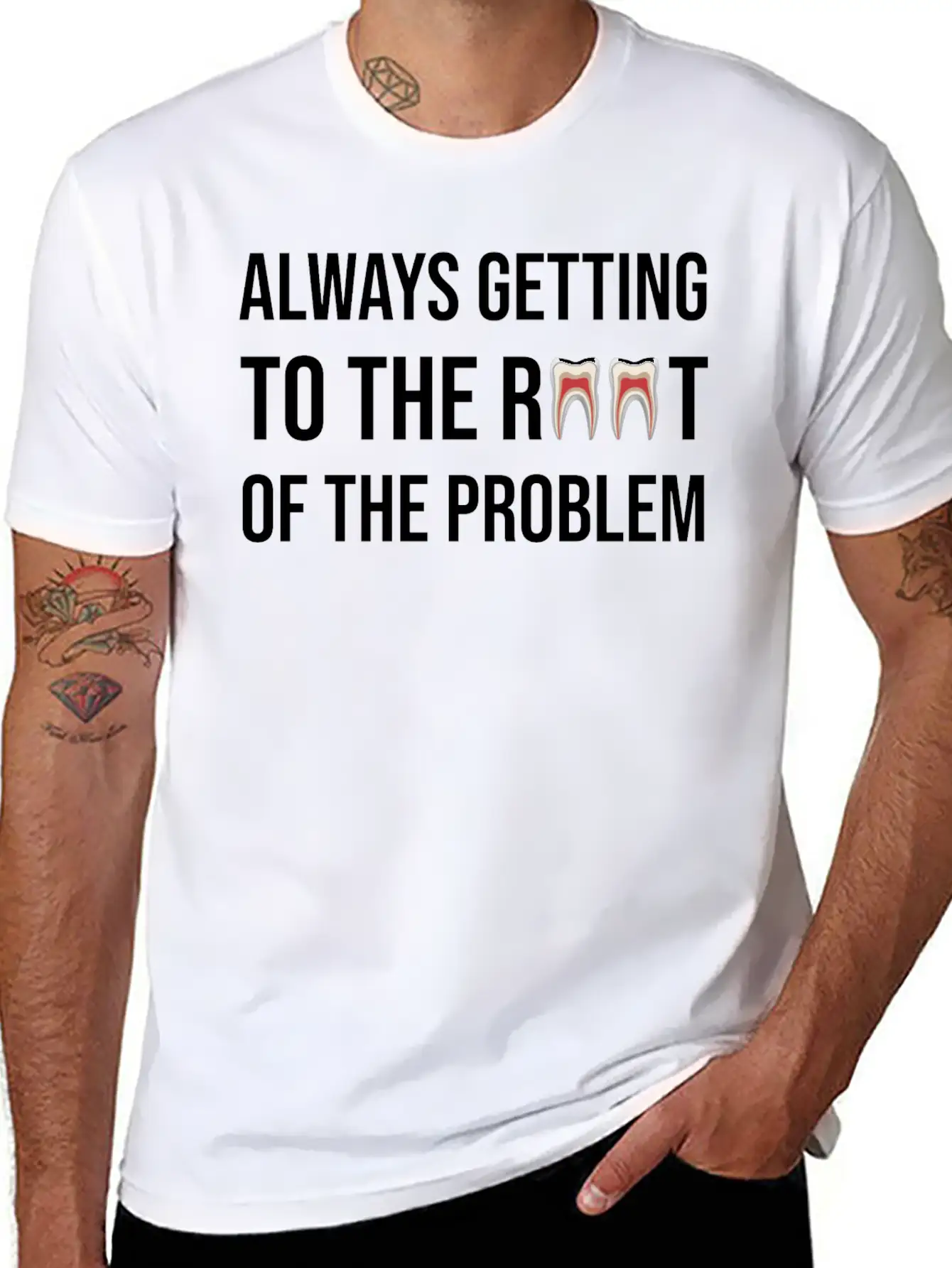 Always Getting To The Root Problem Funny Dentist Unisex Casual T-Shirt – Clean Design For Daily Comfort